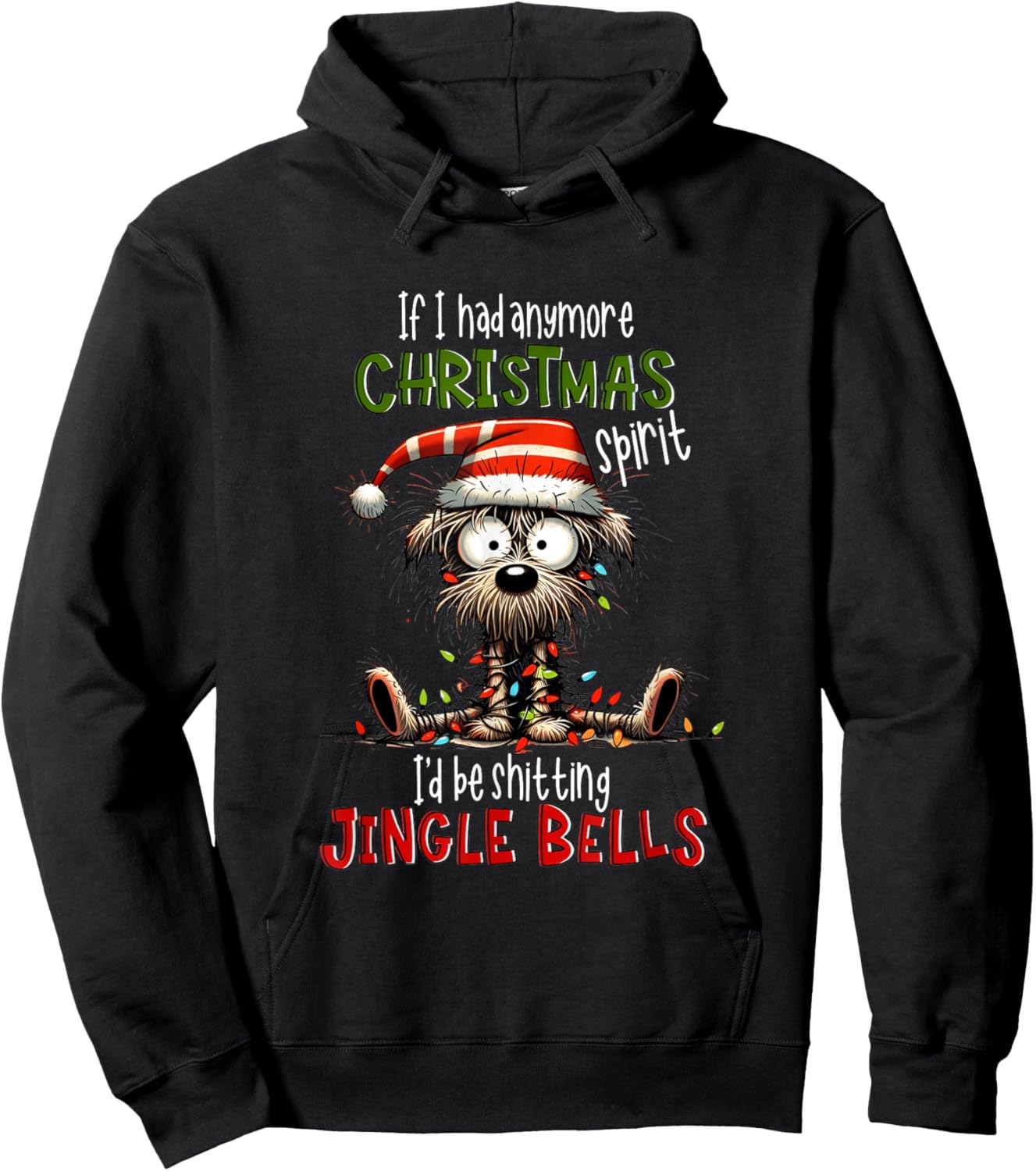 If I Had Anymore Xmas Spirit I'd Be Shitting Jingle Bell Dog Women Hoodie - Hoodie | Black