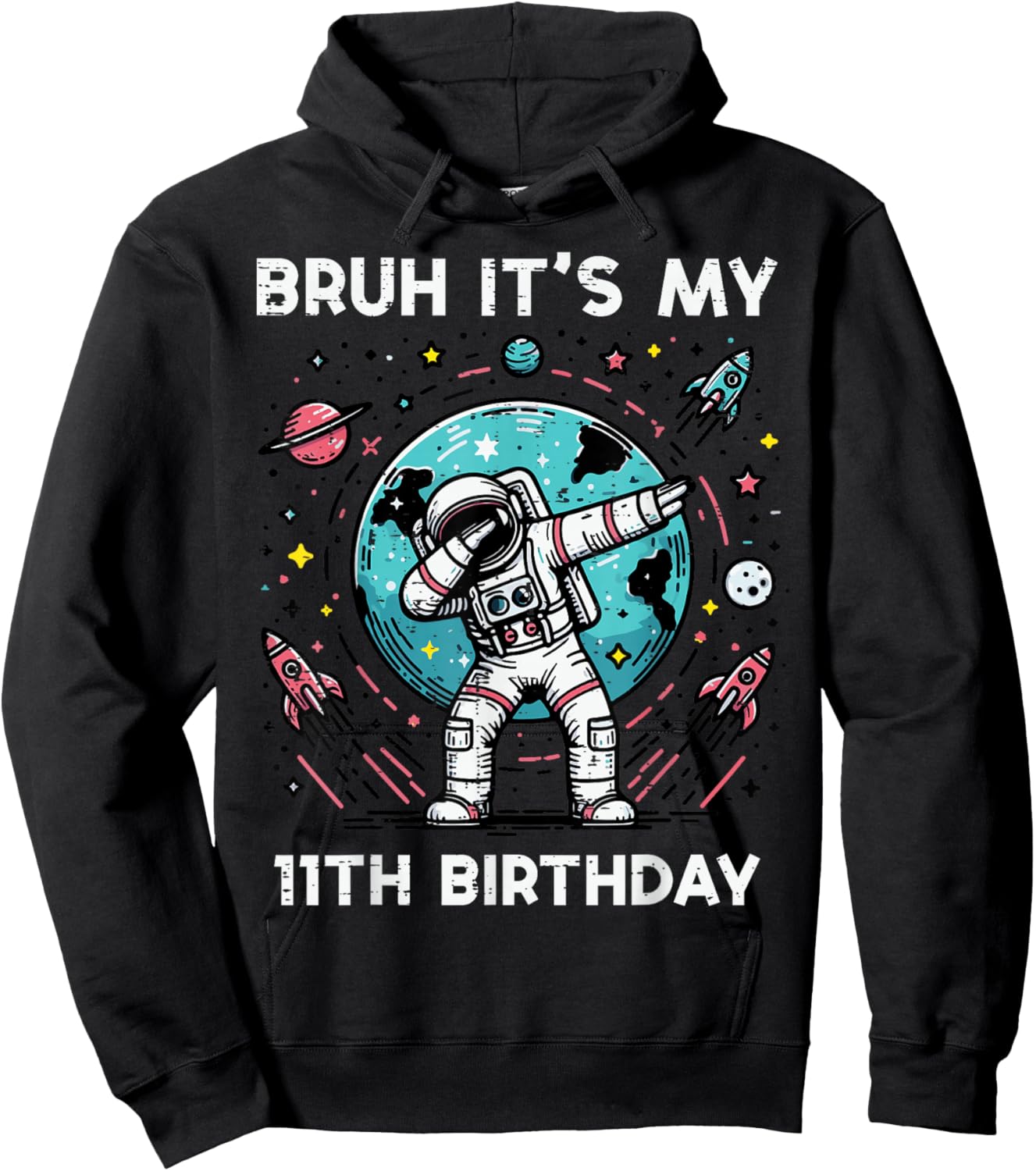 Bruh Its My 11th Birthday Astronaut Dab 11 Bday Boys Kids Hoodie - Hoodie | Black