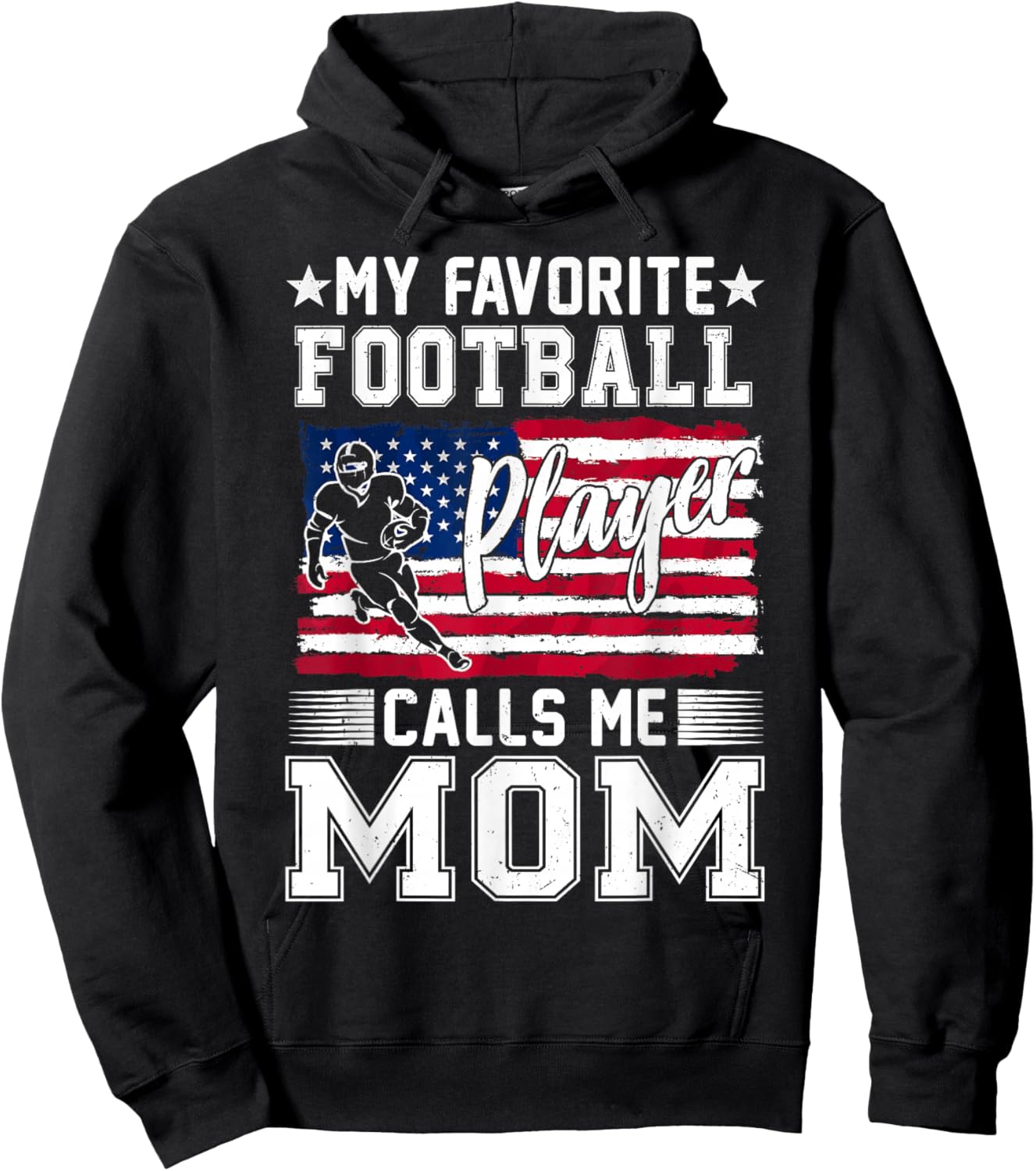 My Favorite Football Player Calls Me Mom American Flag Hoodie - Hoodie | Black