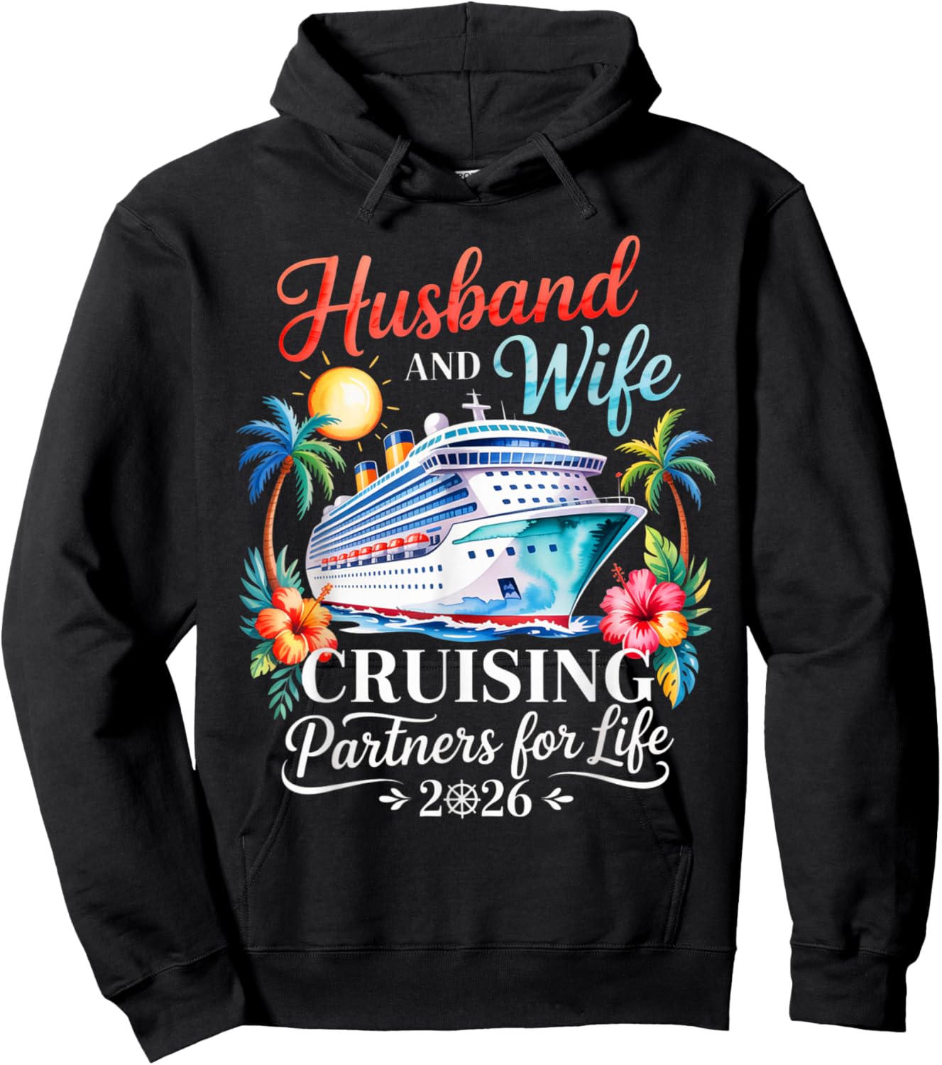 Husband and Wife Cruise 2026 Vacation Couple Cruise Cruising Hoodie - Hoodie | Black