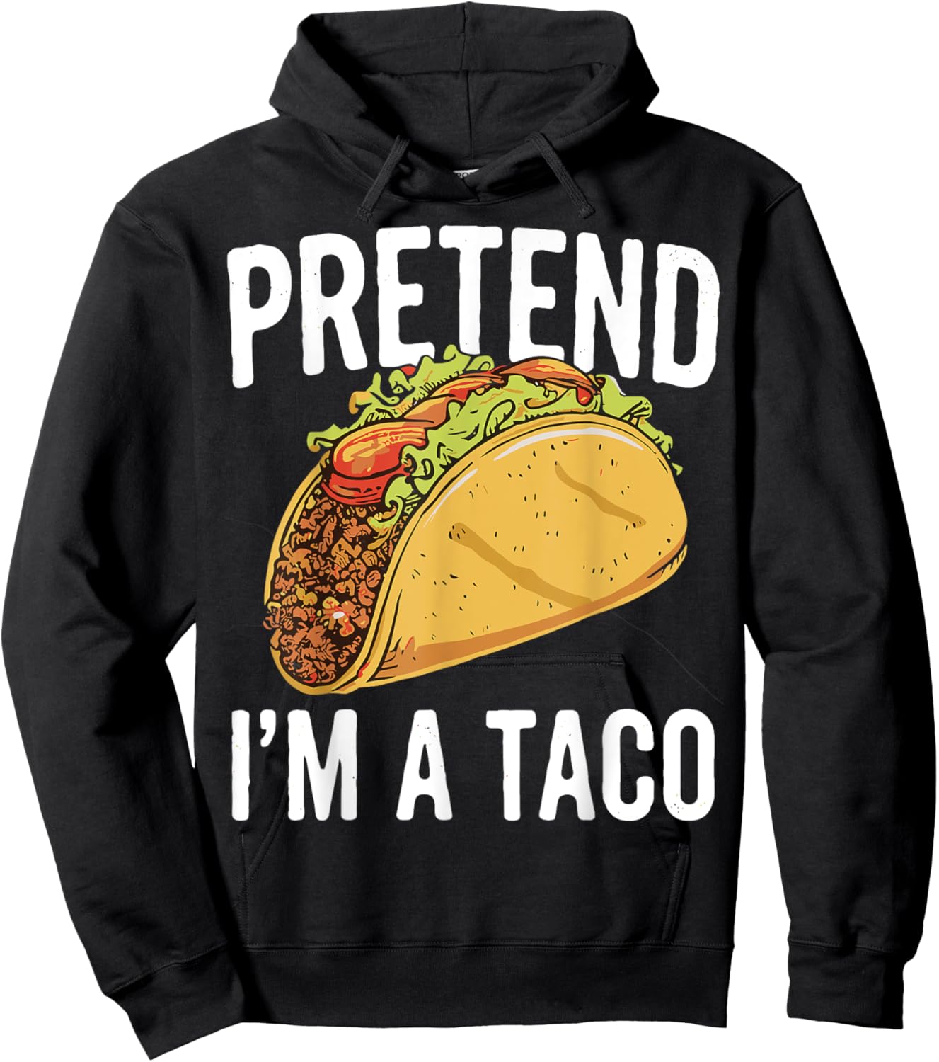 Pretend I'm A Taco Funny Halloween Japanese Noodle Costume Hoodie - Hoodie | Black