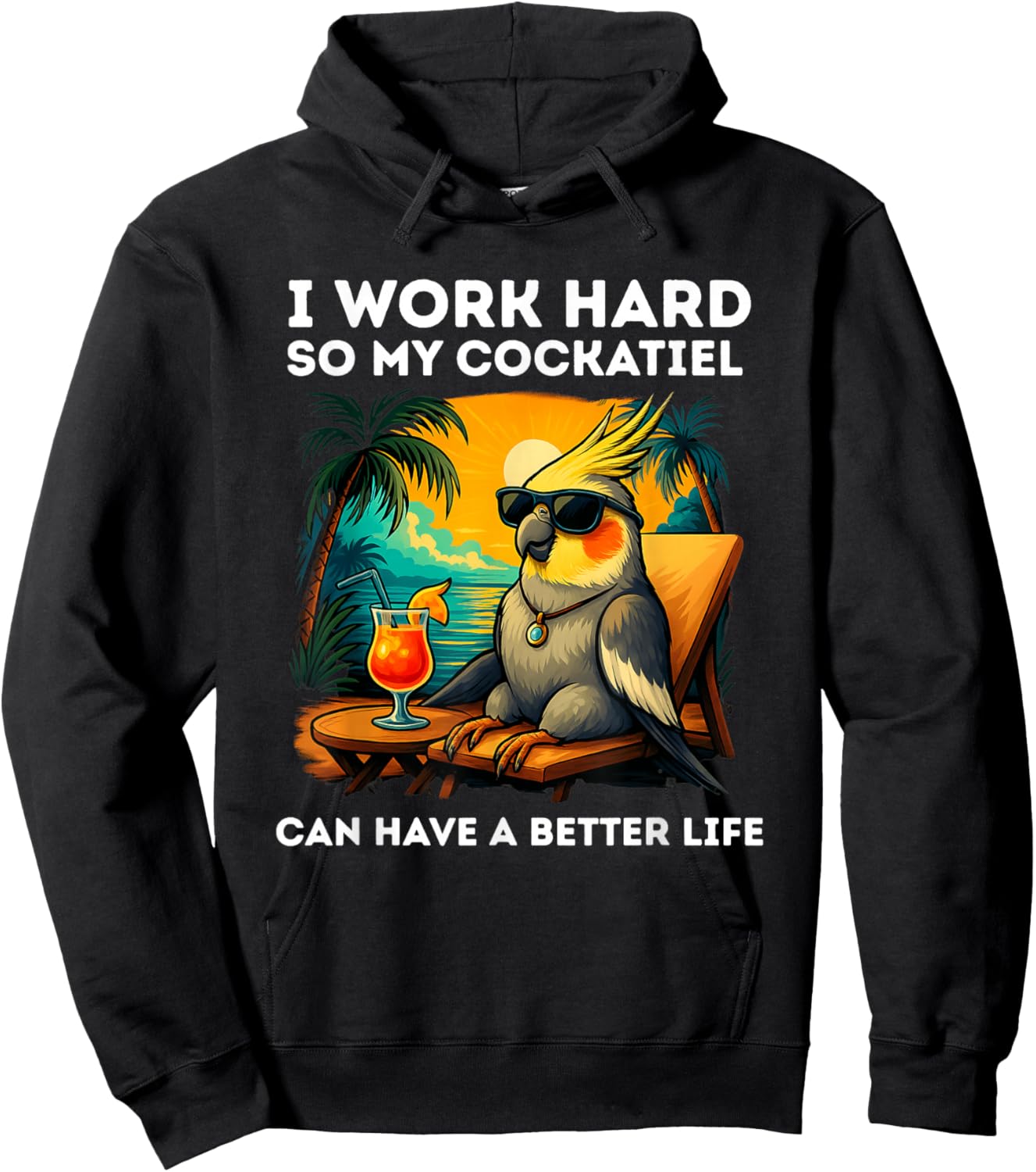 Funny Cockatiel Lover Design I Work Hard Cockatiel Hoodie - Hoodie | Black