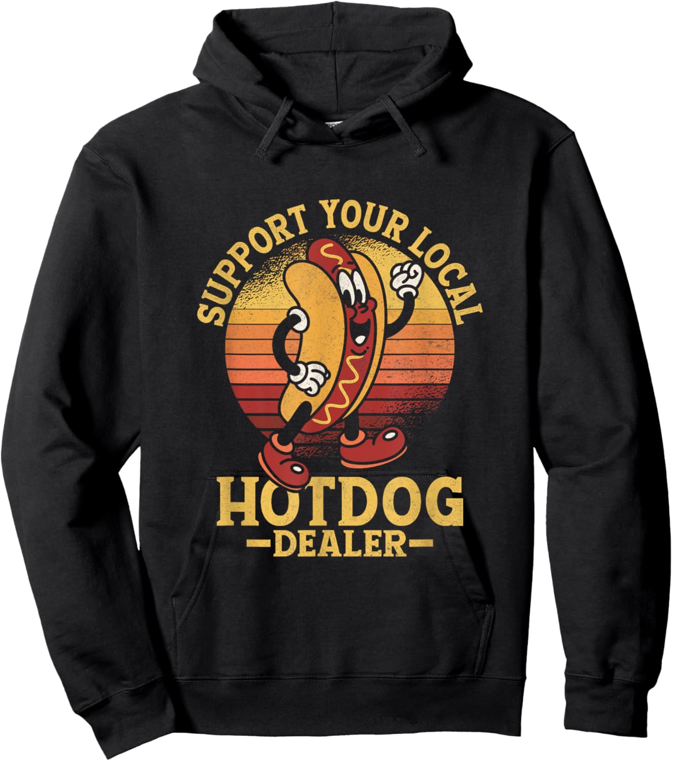 Support Your Local Hotdog Dealer Hotdogs Foodie Wiener Women Hoodie - Hoodie | Black