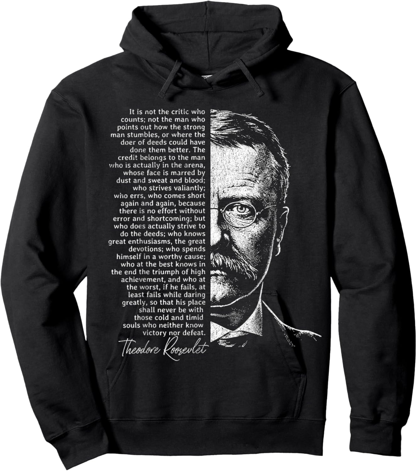 Teddy Roosevelt Man in The Arena Quote Hoodie - Hoodie | Black