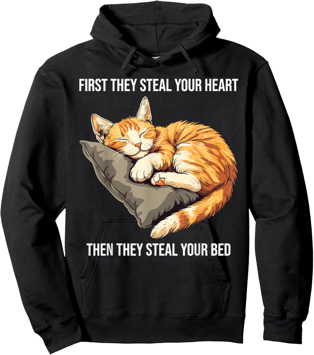 Funny Cat First They Steal Your Heart Hoodie - Hoodie | Black