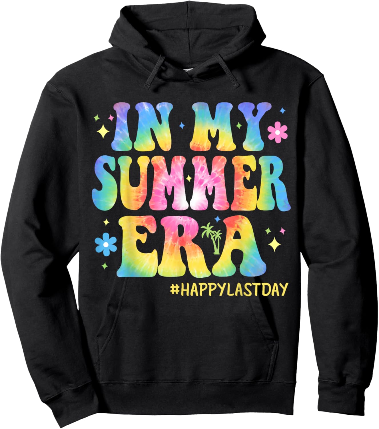 Tie Dye In My Summer Era Last Day of School Teacher Summer Hoodie - Hoodie | Black