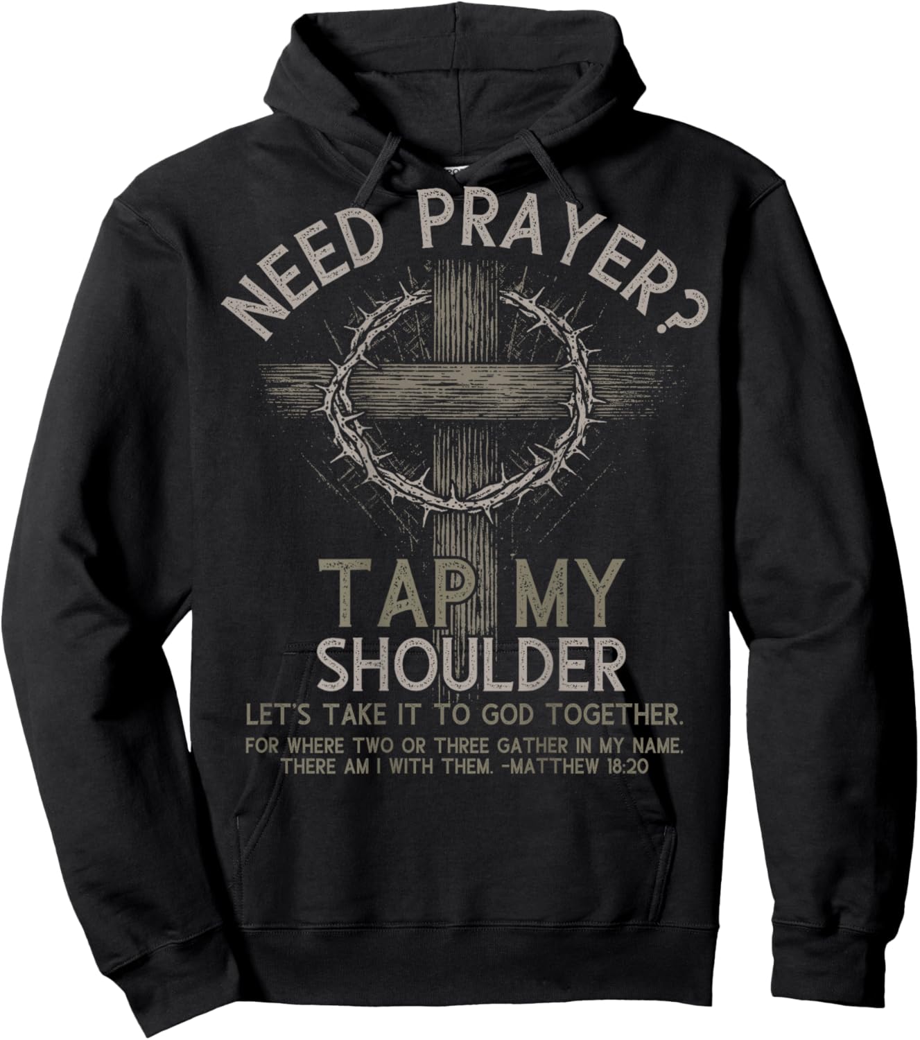 Need Prayer Tap My Shoulder Bible Verse Christian On Back Hoodie - Hoodie | Black