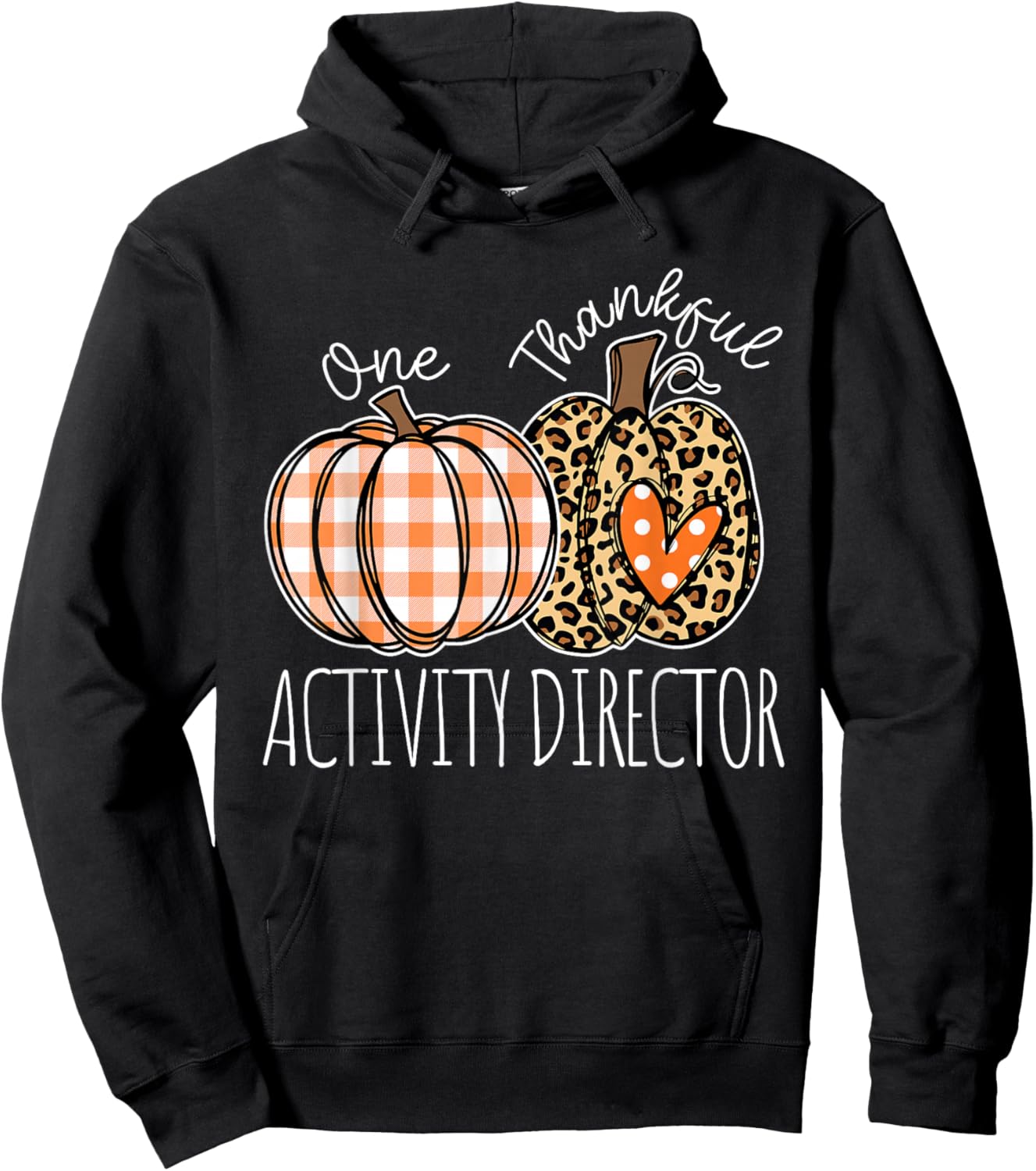 Thankful Activity Director Cute Thanksgiving Hoodie - Hoodie | Black