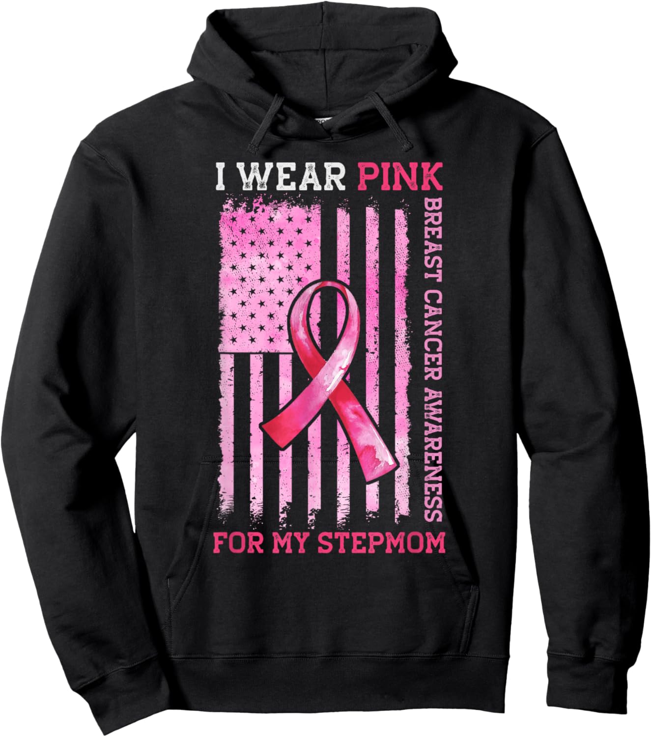 I Wear Pink For My Stepmom American Flag Breast Cancer Hoodie - Hoodie | Black