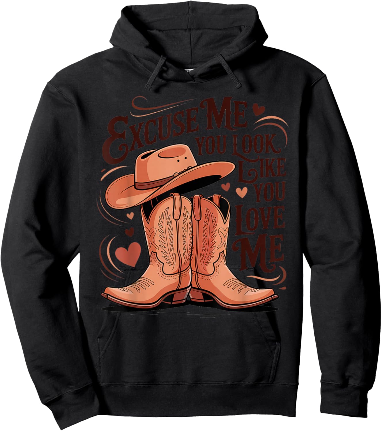Funny Excuse Me You Look Like You Love Me Funny Boots Memes Hoodie - Hoodie | Black