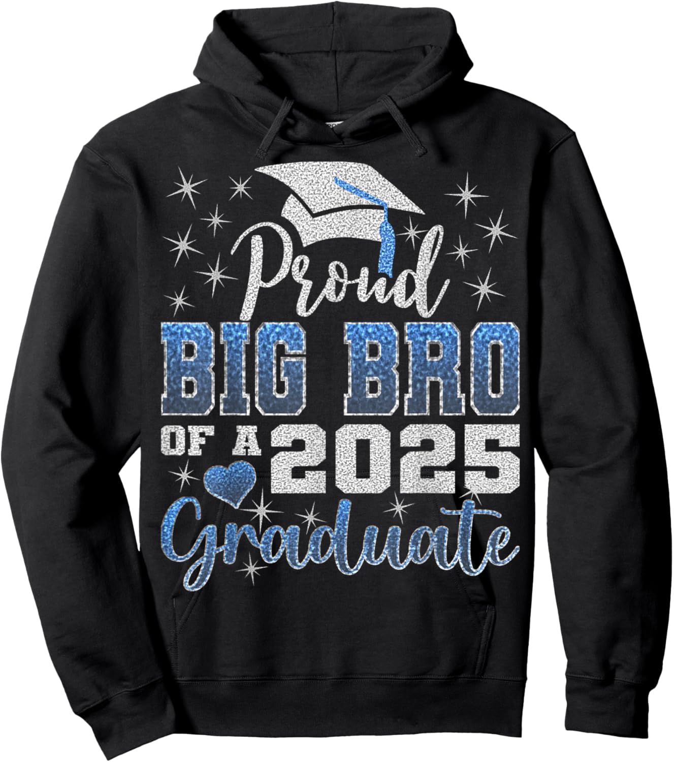Super Proud Big Bro of 2025 Graduate Awesome Family Hoodie - Hoodie | Black