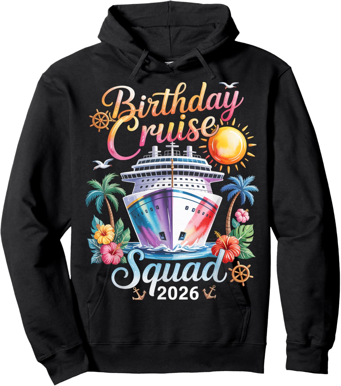 Birthday Cruise Squad 2026 Hoodie - Hoodie | Black