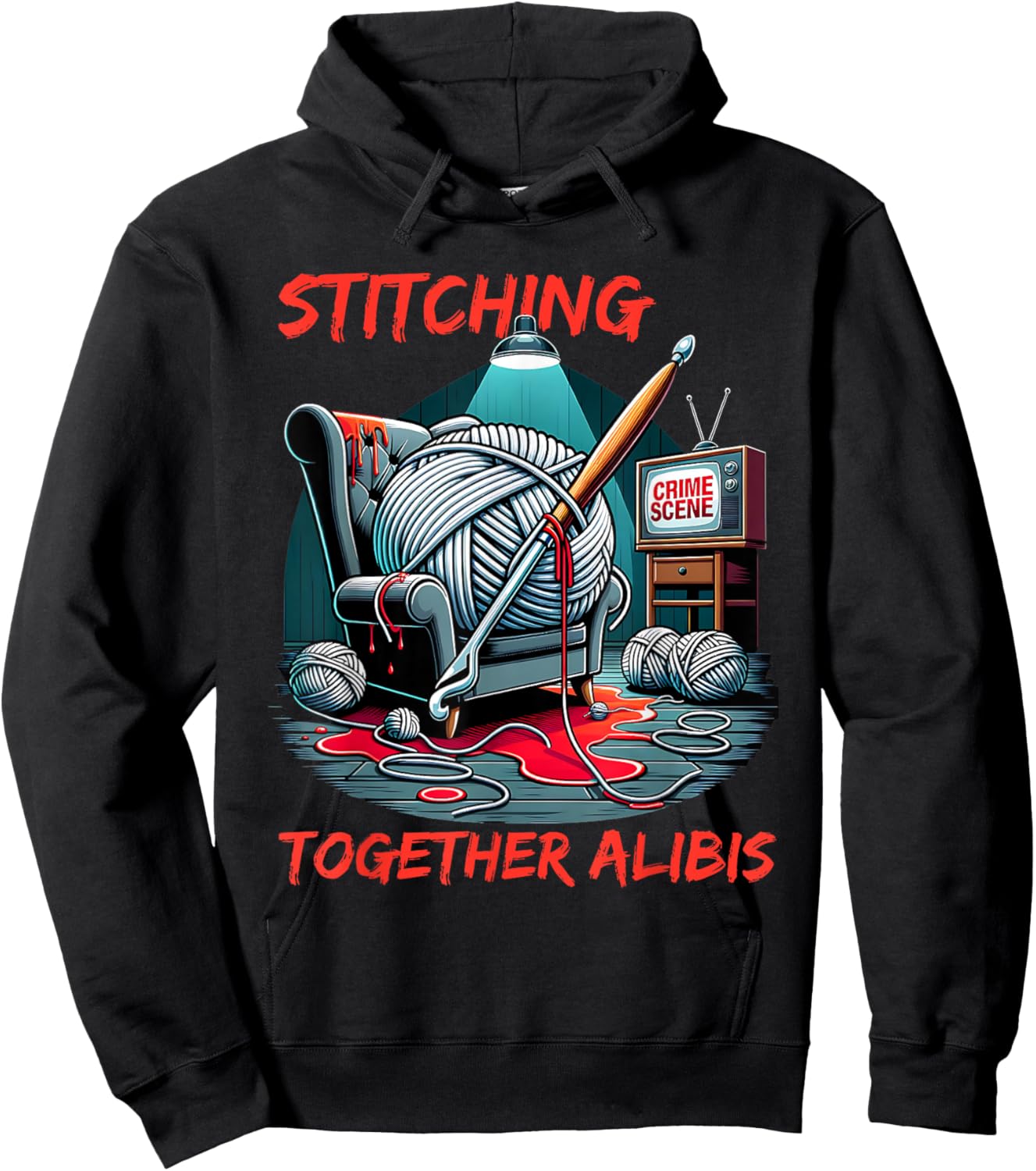Knitting Stitching Alibis Crochet And Crime Shows Hoodie - Hoodie | Black