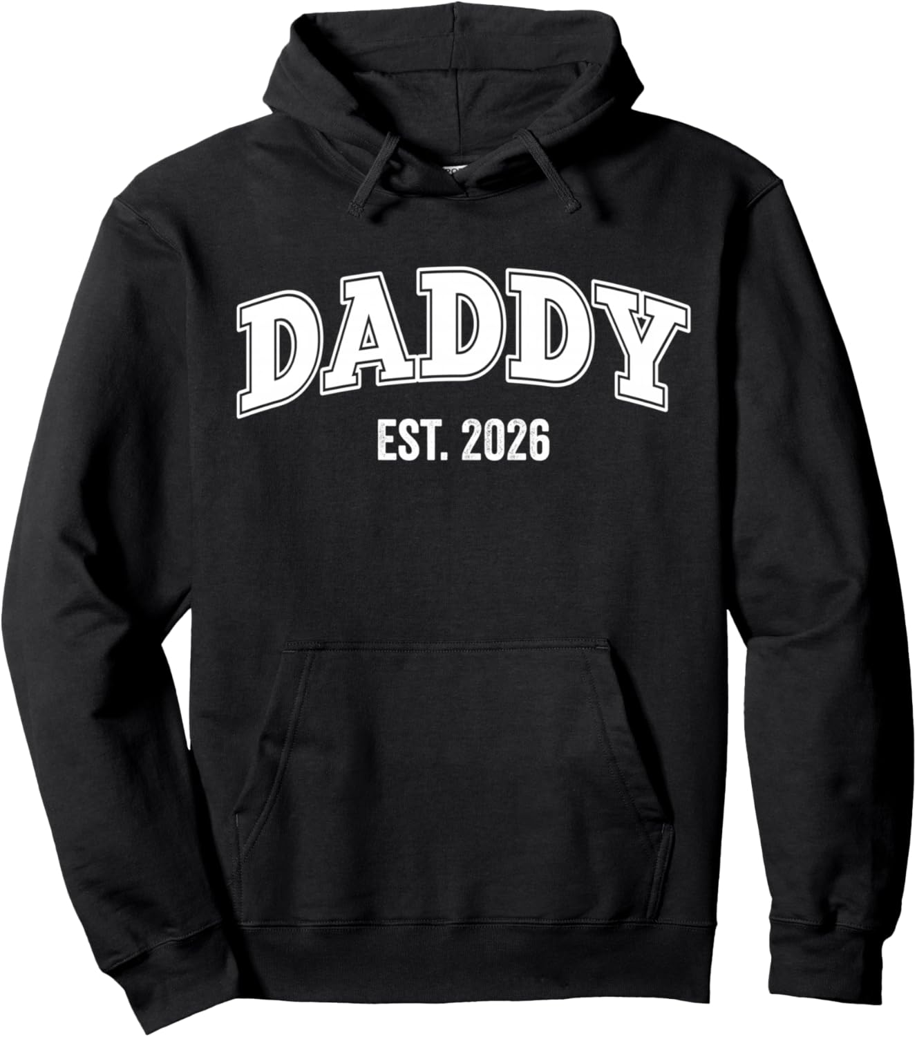 Promoted To Daddy Est 2026 Daddy First Time Dad the New Dad Hoodie - Hoodie | Black