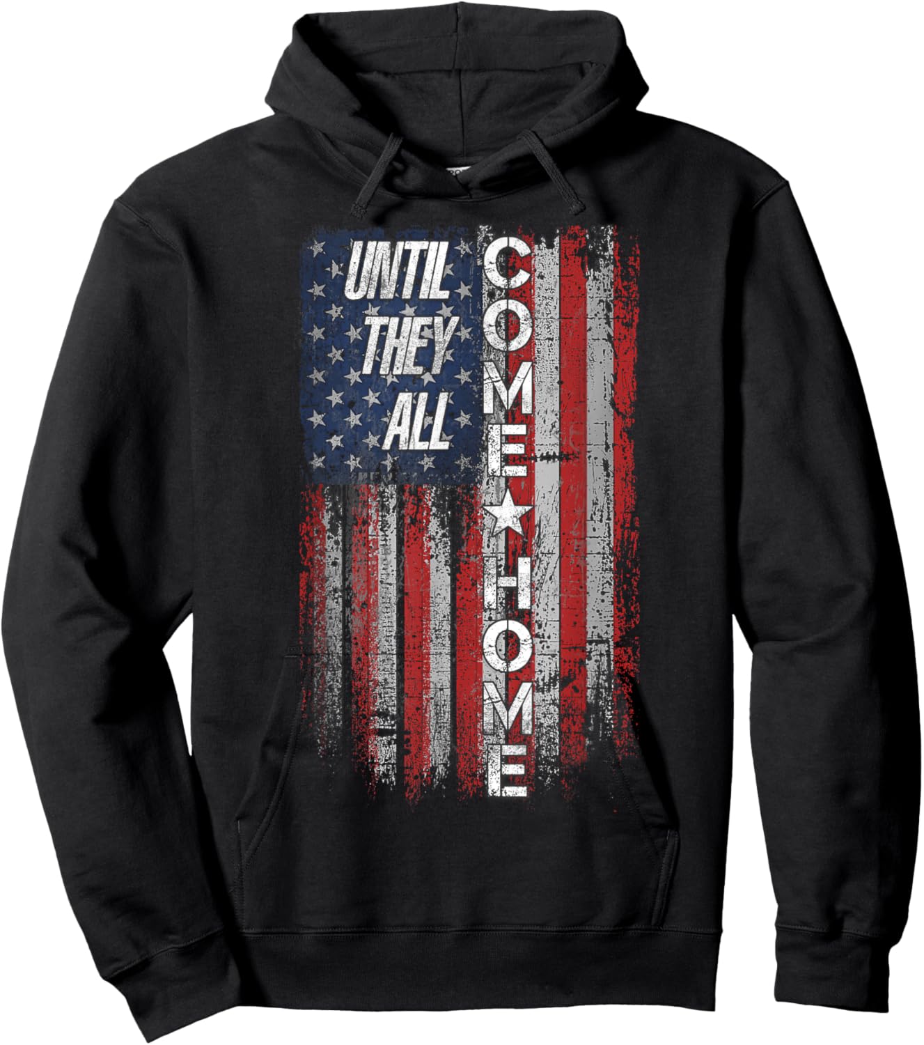 Until They All Come Home Hoodie - Hoodie | Black