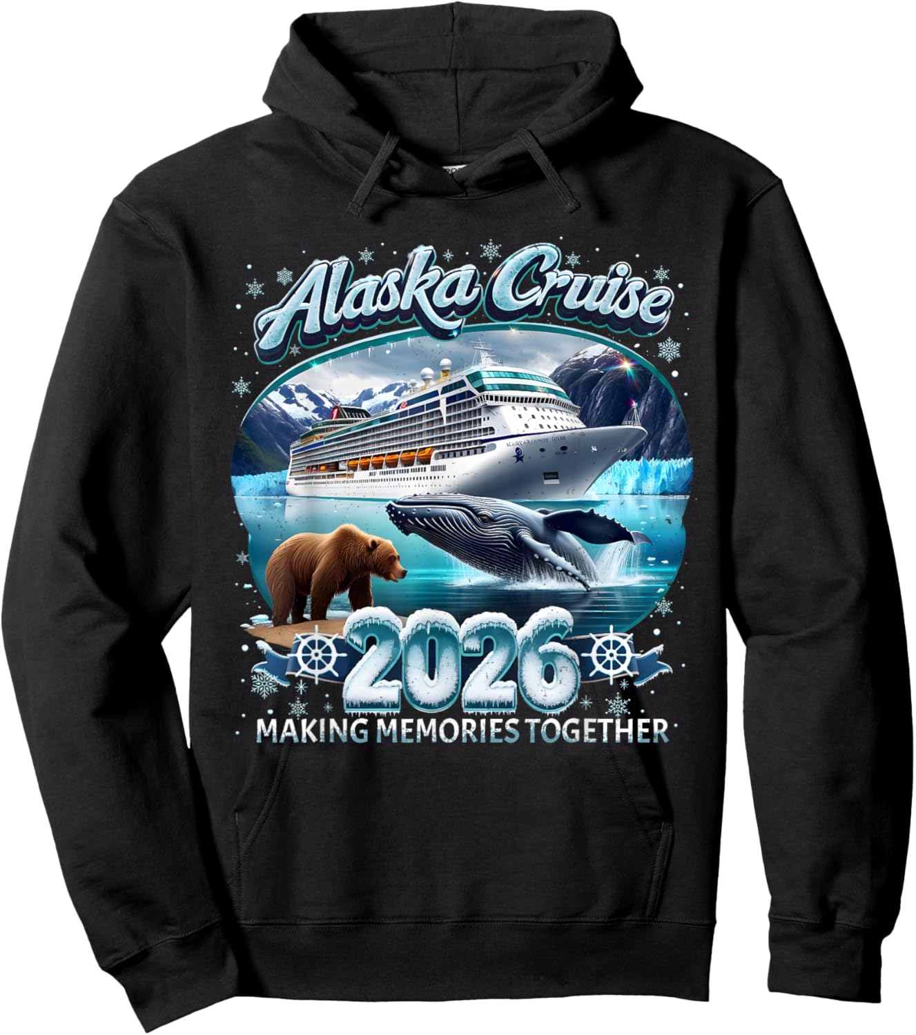 Alaska Cruise 2026 Making Memories Together Family Vacation Hoodie - Hoodie | Black