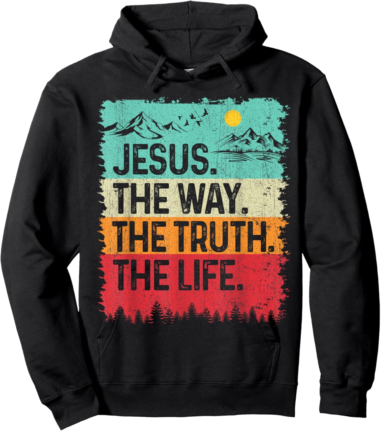 Jesus The Way Truth Life Retro Mountain Christian Bible Hoodie - Hoodie | Black
