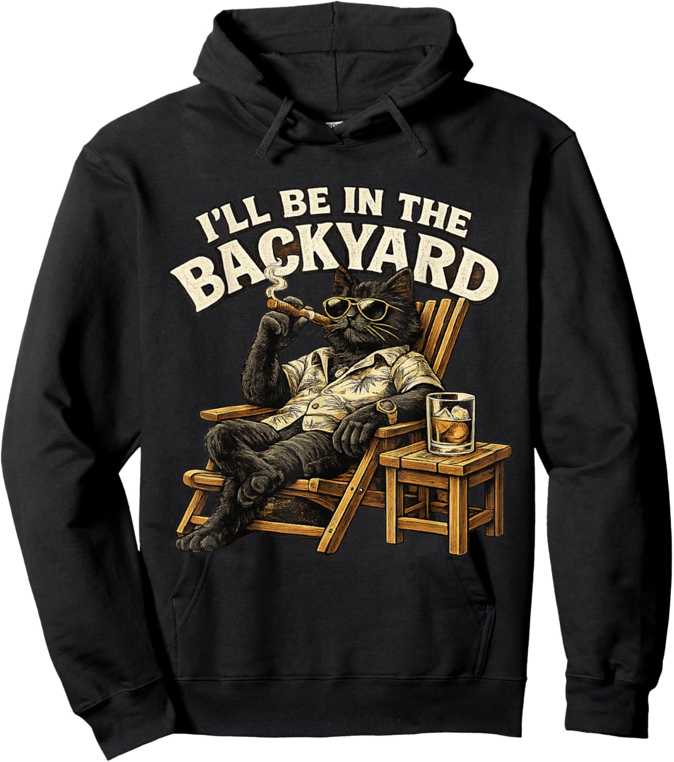 Retro Black Cat I'll Be in The Backyard Cigar and Bourbon Hoodie - Hoodie | Black