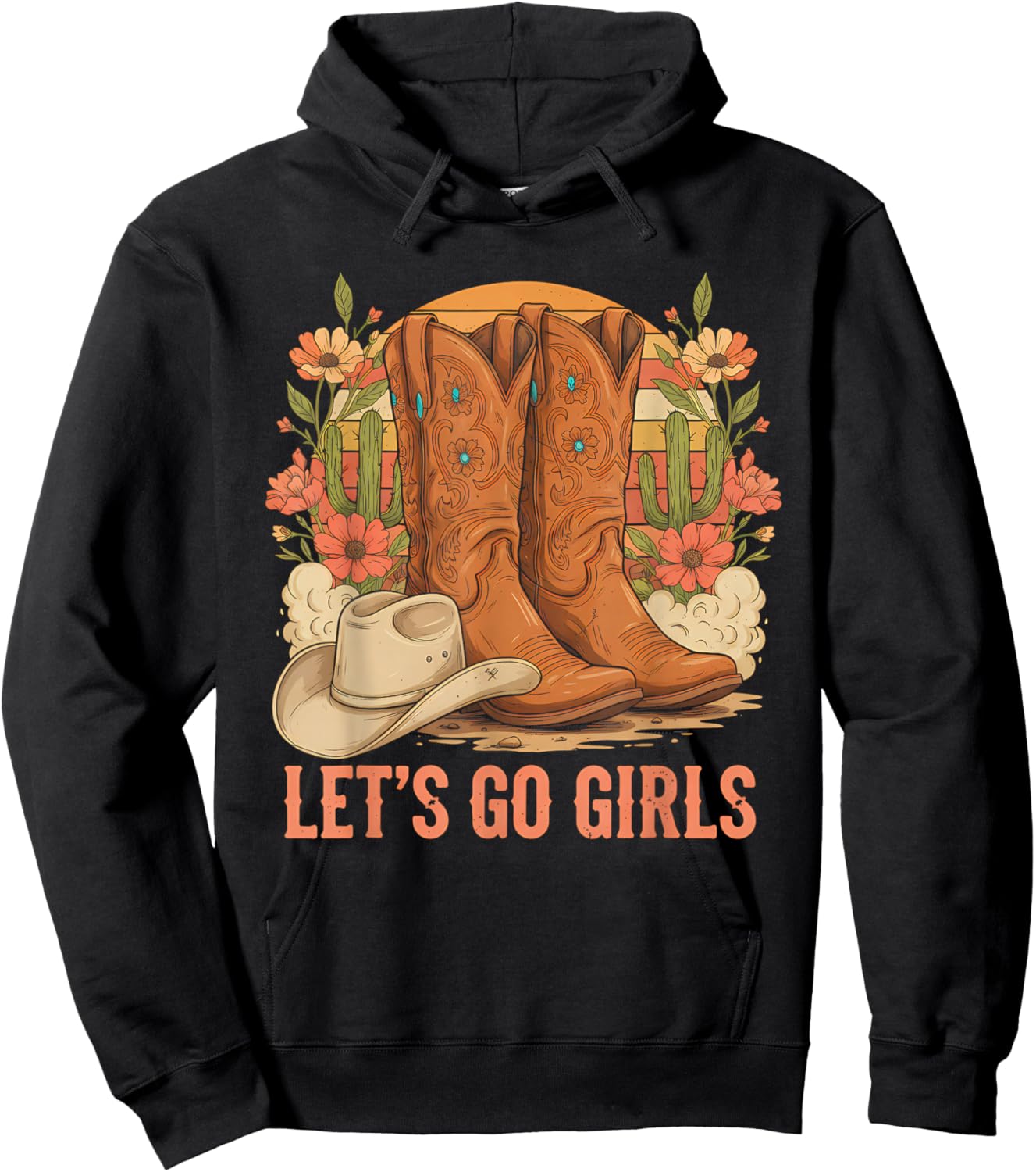 Country Girls Rodeo Woman Cowboy Hat Boot Lets Go Girls Hoodie - Hoodie | Black