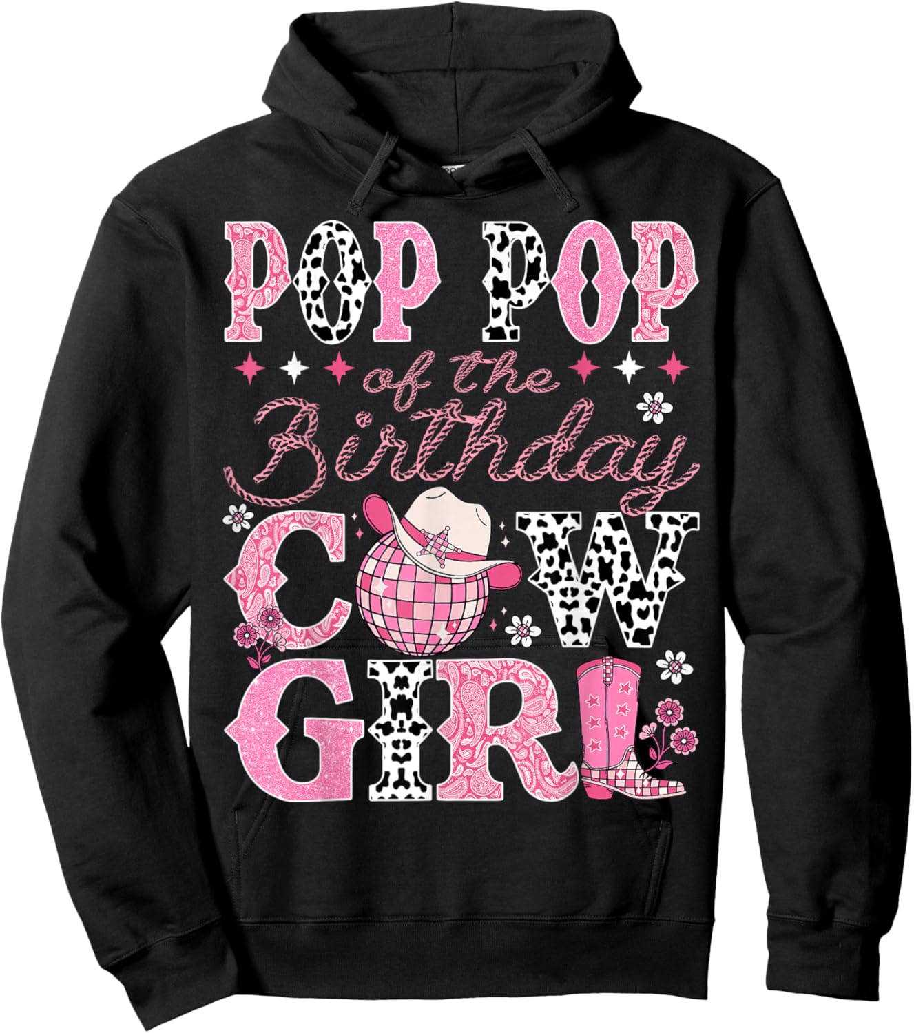 Pop Pop Of The Birthday CowGirl Rodeo Pop Pop Bday Party Hoodie - Hoodie | Black