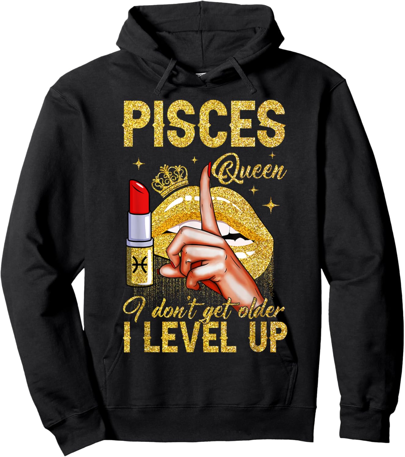 Pisces Queen I Level Up It's My Birthday Zodiac Sign Hoodie - Hoodie | Black