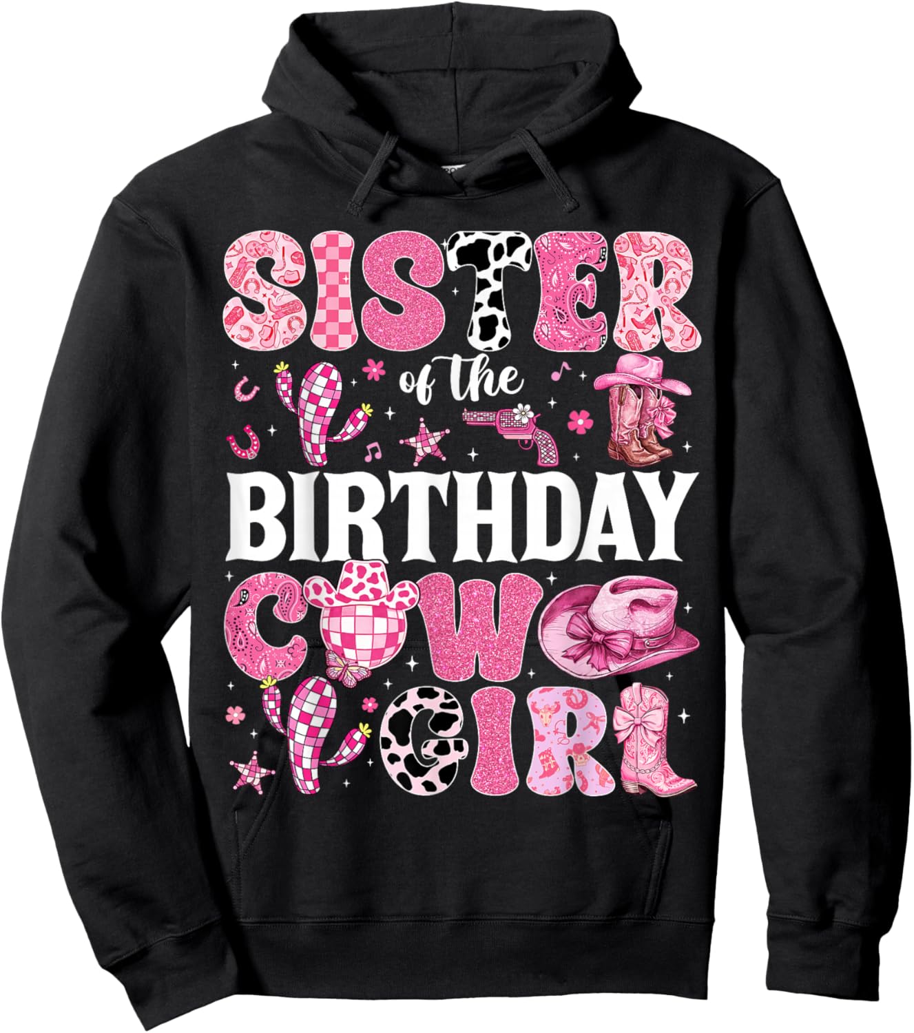 Sister of The Birthday Cow Girl Western Women Girl Kid Hoodie - Hoodie | Black
