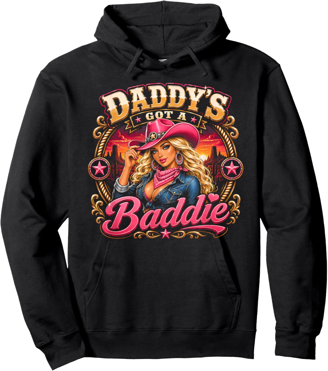 Funny Daddy’s Got A Baddie Funny Cowgirl Western Rodeo Humor Hoodie - Hoodie | Black