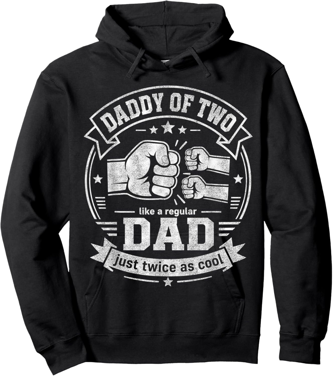 Daddy of Two Like Regular Dad Just Twice As Cool Fathers Day Hoodie - Hoodie | Black