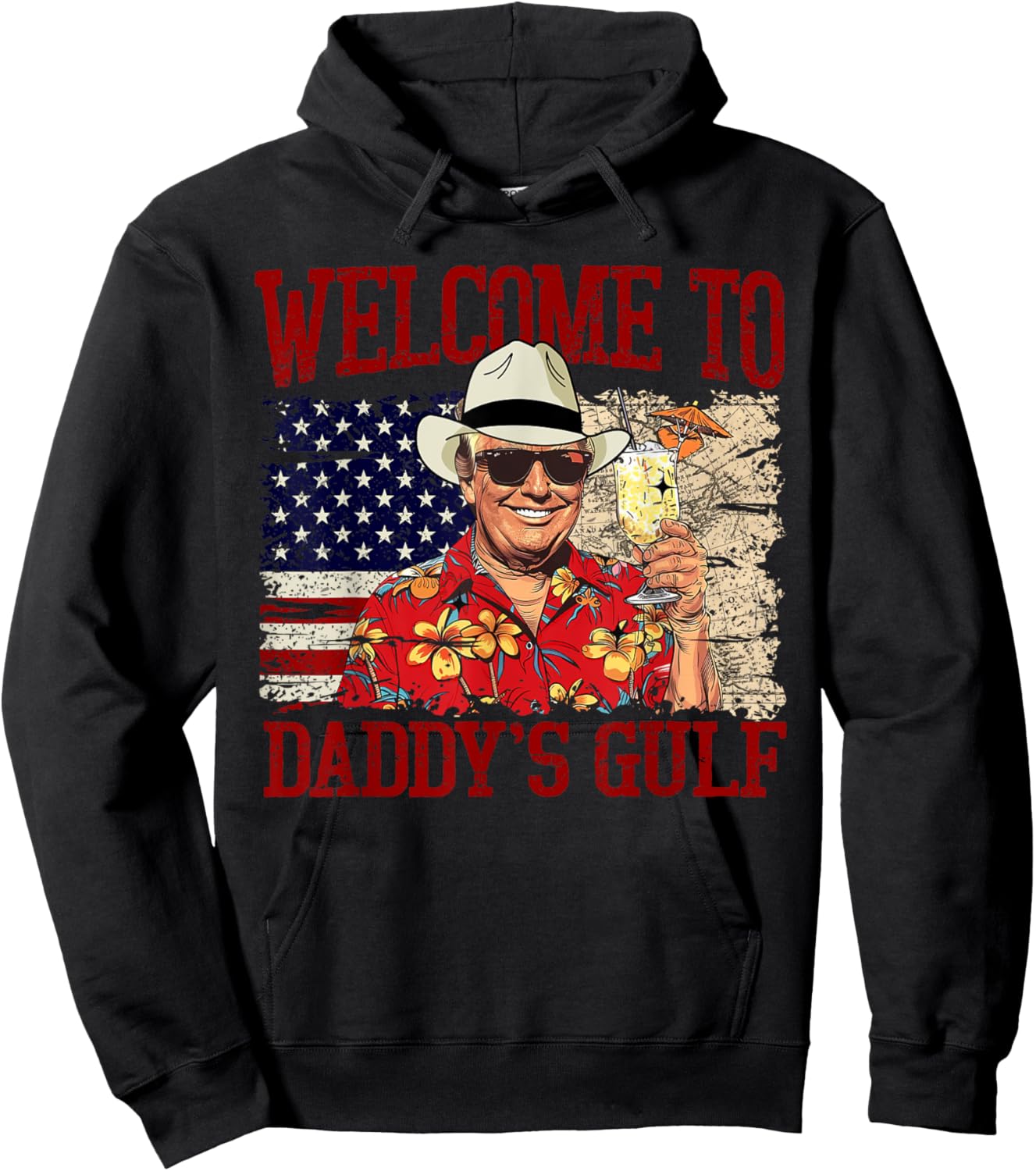 Trump Welcome To Daddy’s Gulf Trump Summer Daddy's Gulf Hoodie - Hoodie | Black