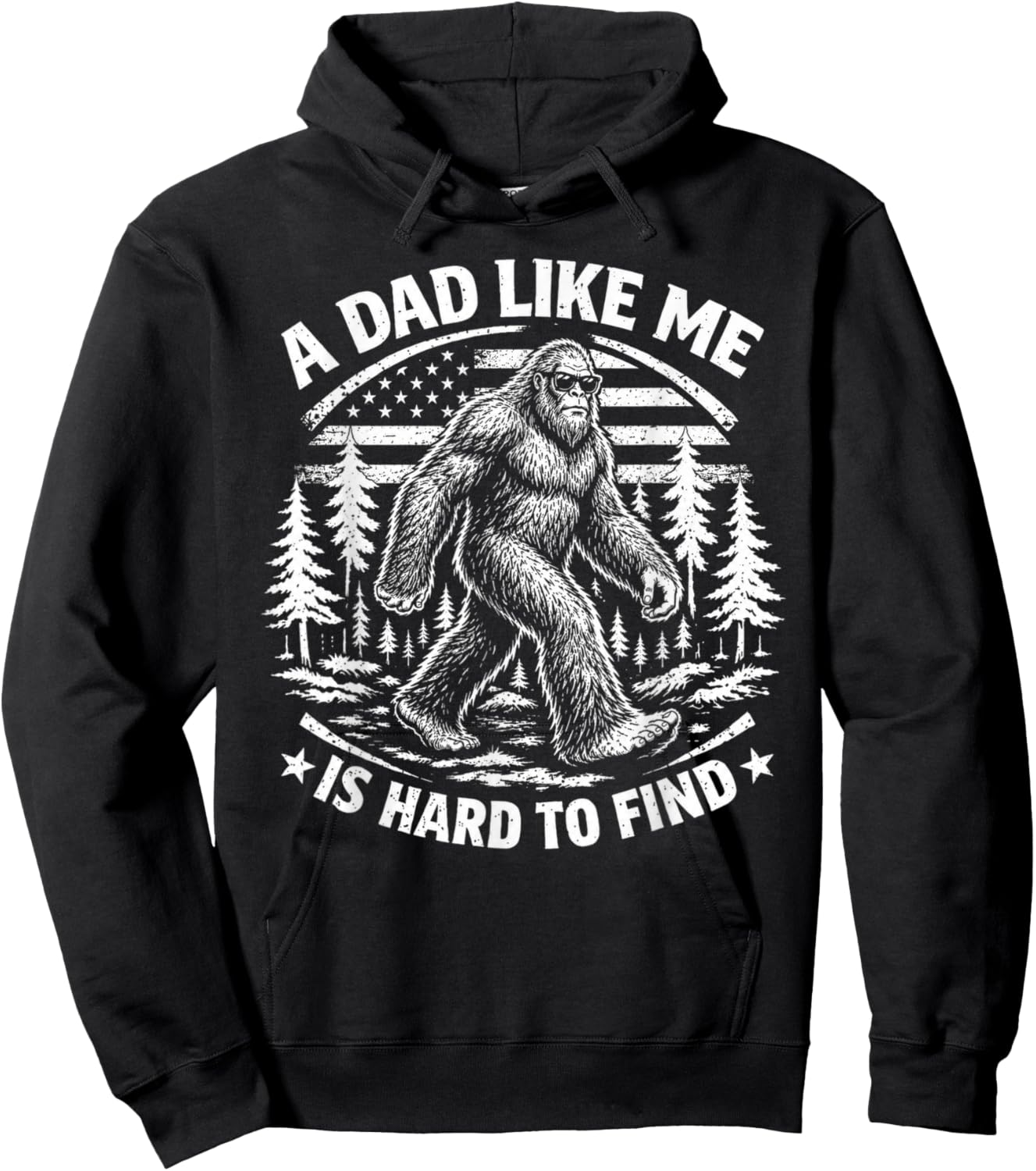 Funny Bigfoot A Dad Like Me is Hard to Find Father's Day Hoodie - Hoodie | Black