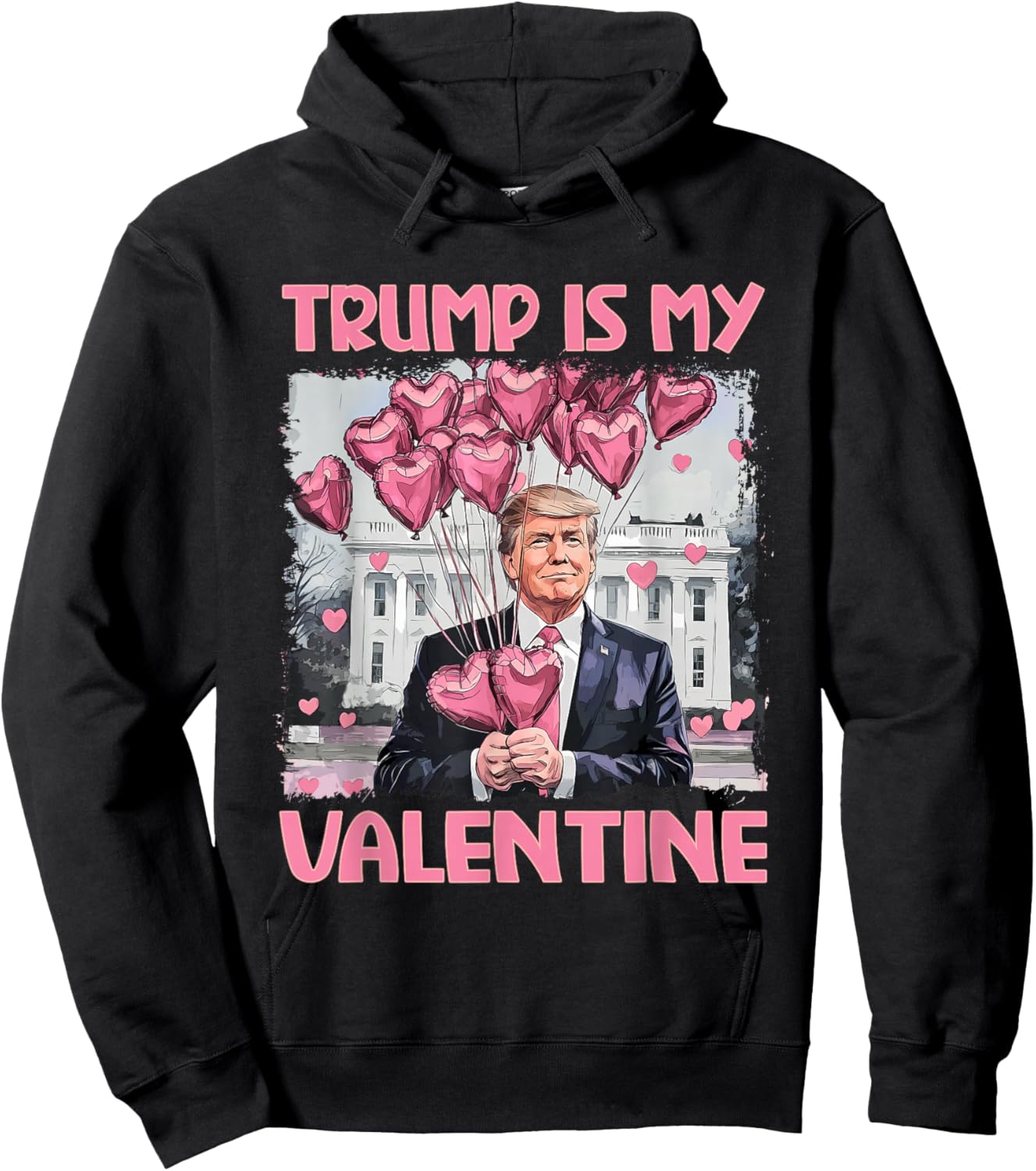 Trump Is My Valentine Shirt Trump Valentine's Day Hoodie - Hoodie | Black
