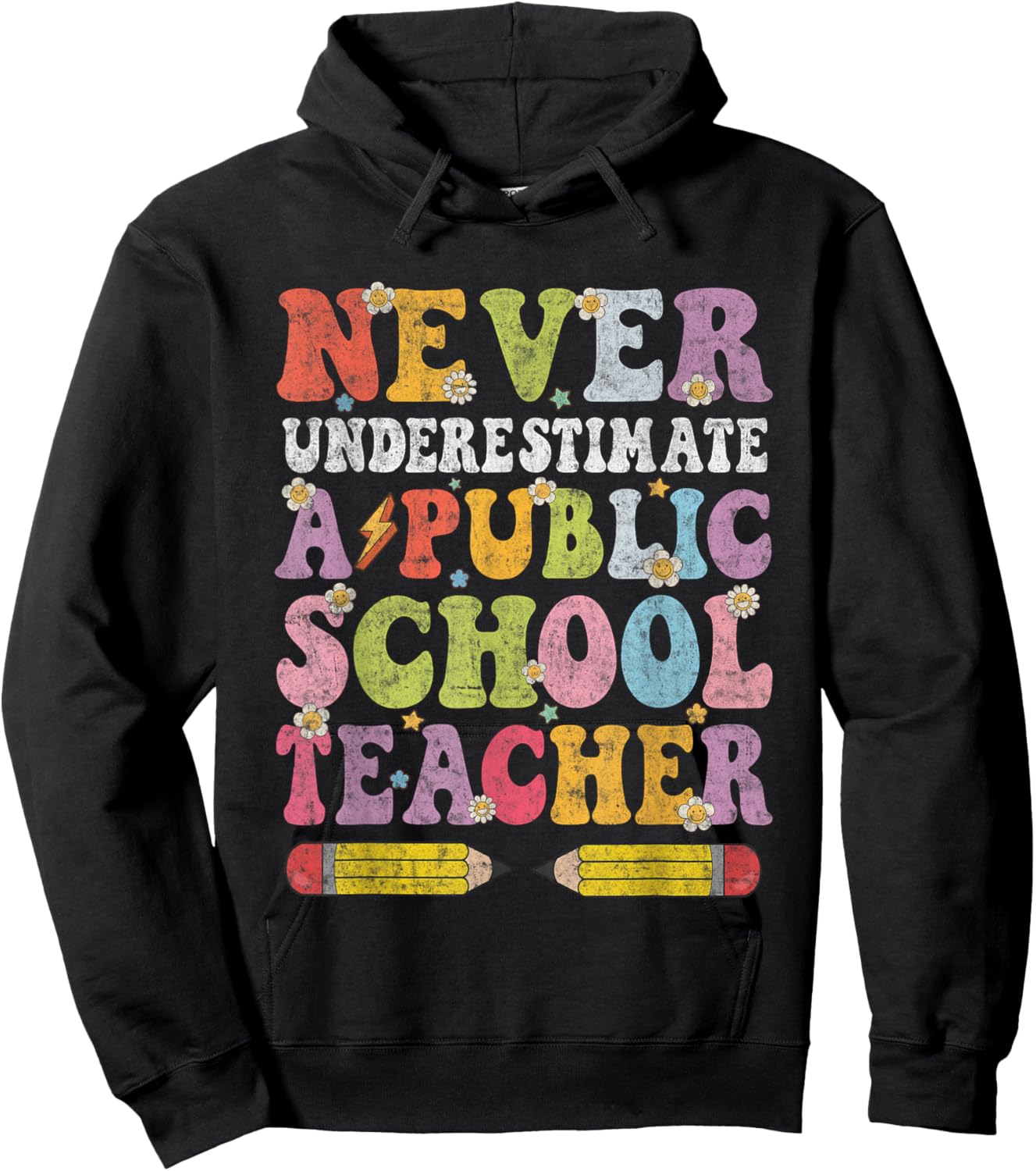 Cute Groovy Never Underestimate a Public School Teacher Hoodie - Hoodie | Black