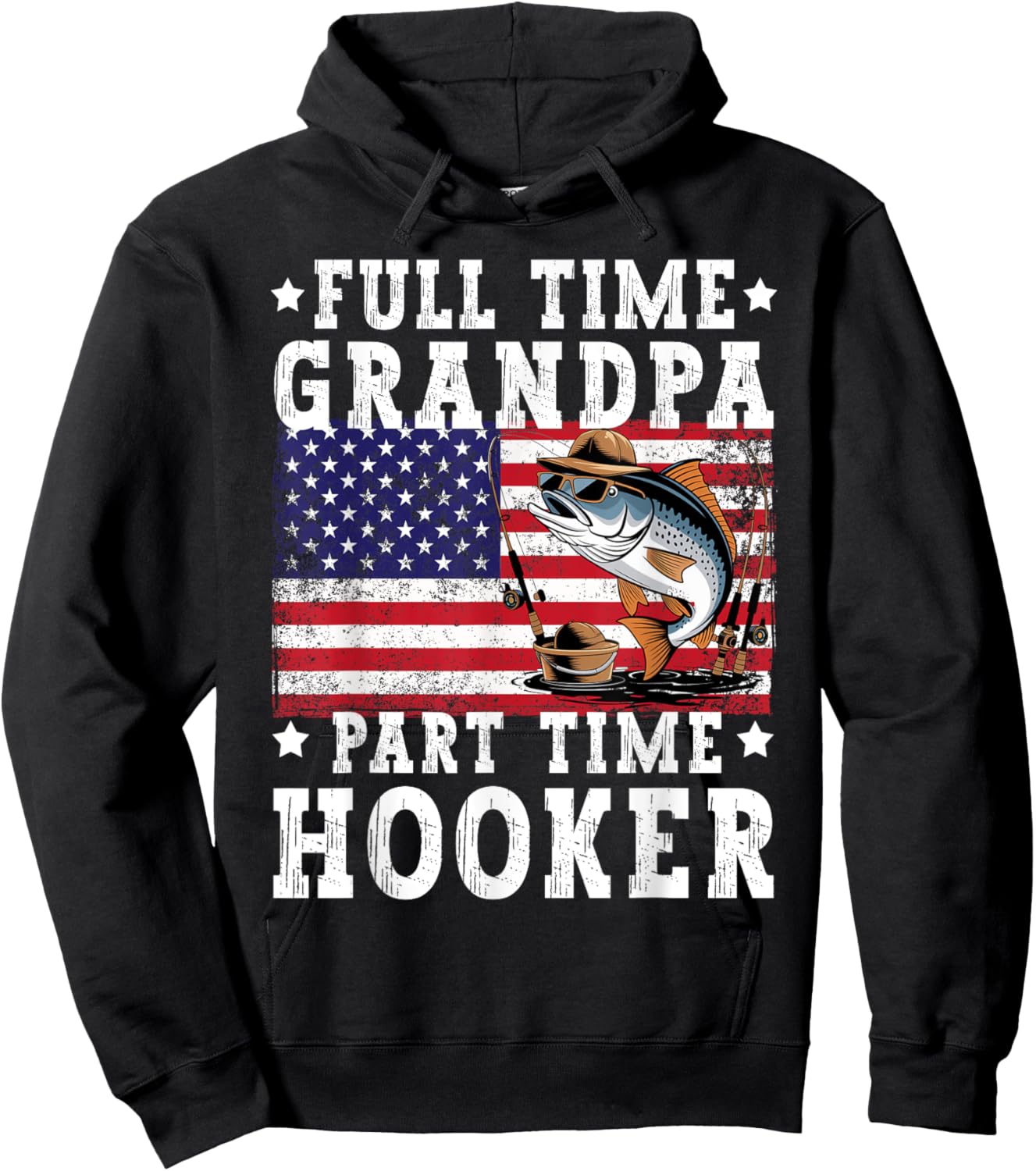 Full Time Grandpa Part Time Hooker Funny Fishing Fisherman Hoodie - Hoodie | Black