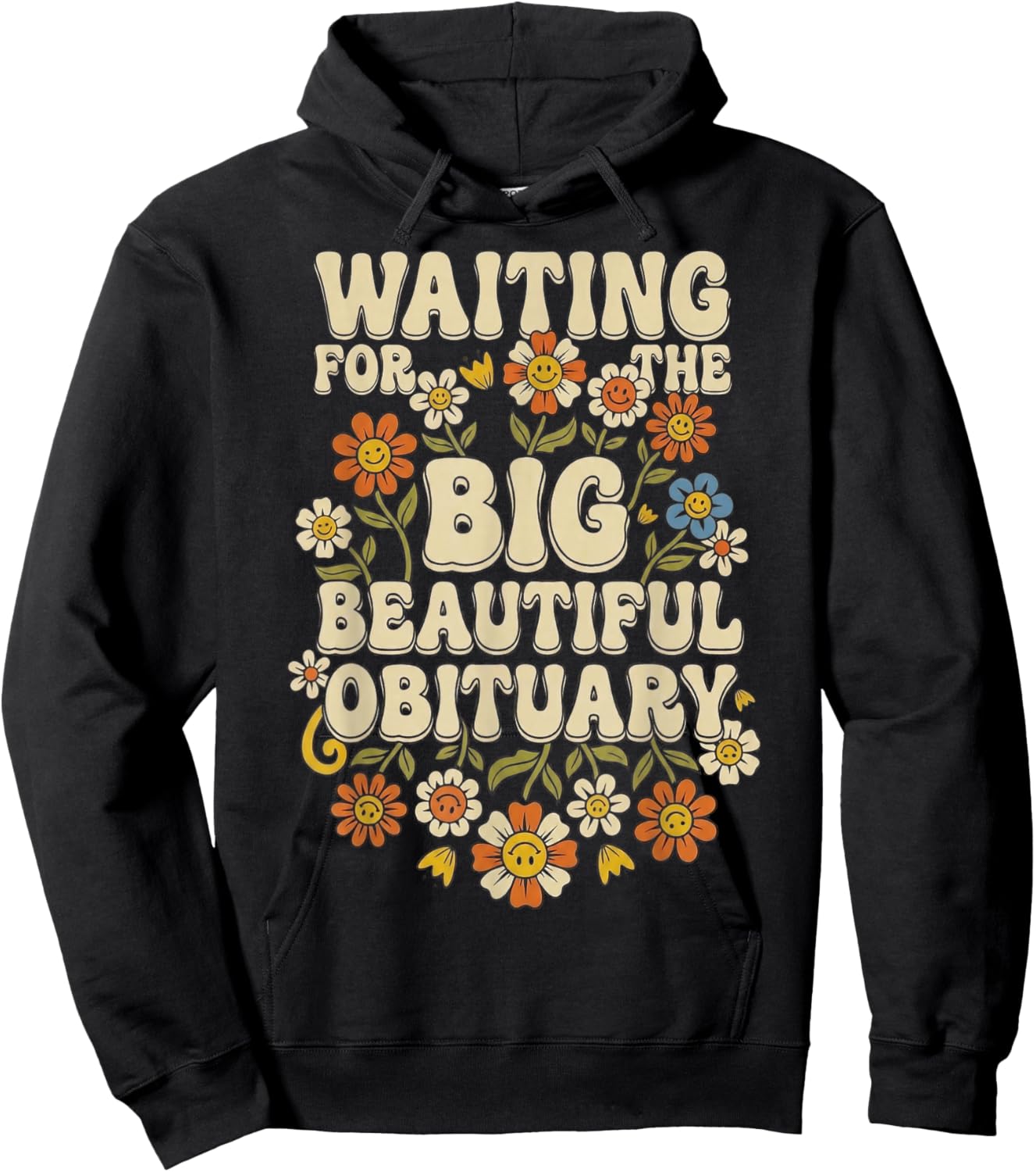 Waiting for The Big Beautiful Obituary Hoodie - Hoodie | Black