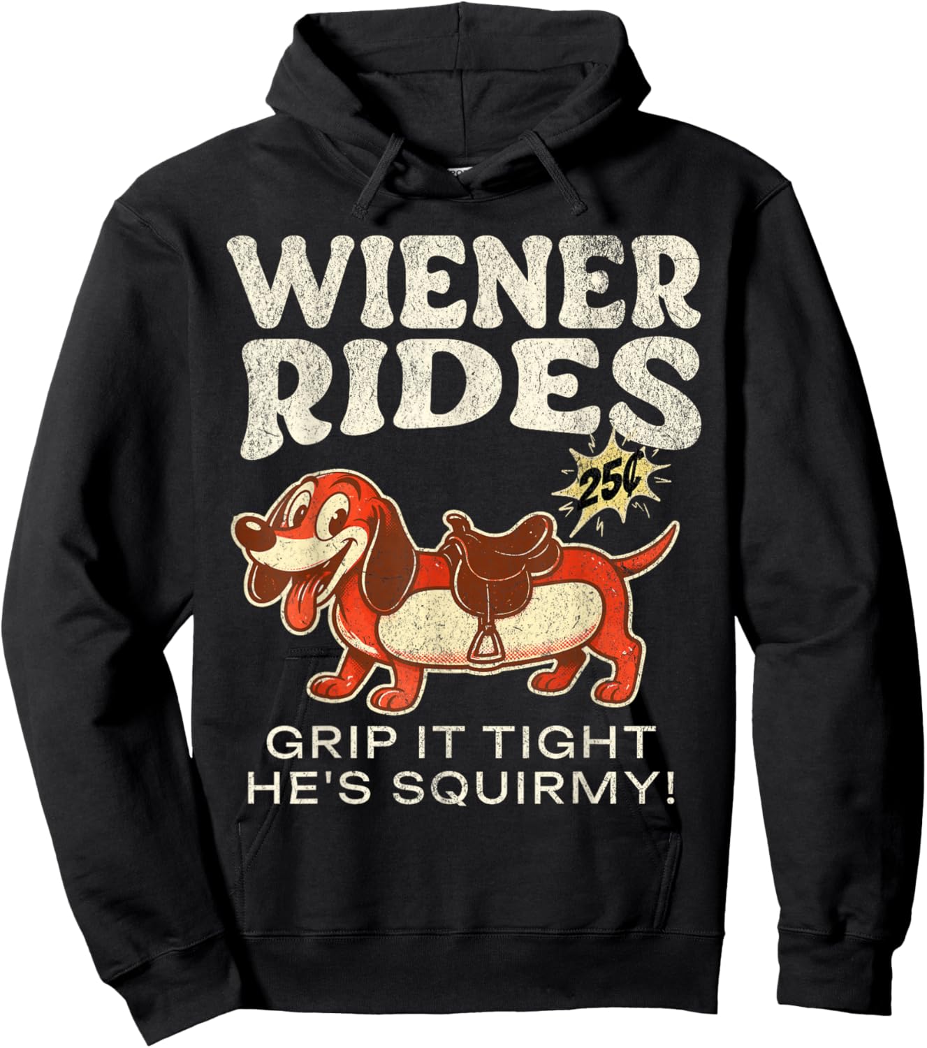 Wiener Rides 25 Cents Hoodie - Hoodie | Black