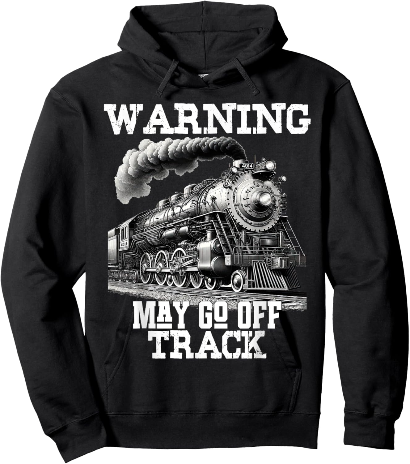 Steam Locomotive Train Funny Railroad Off Track Warning Joke Hoodie - Hoodie | Black