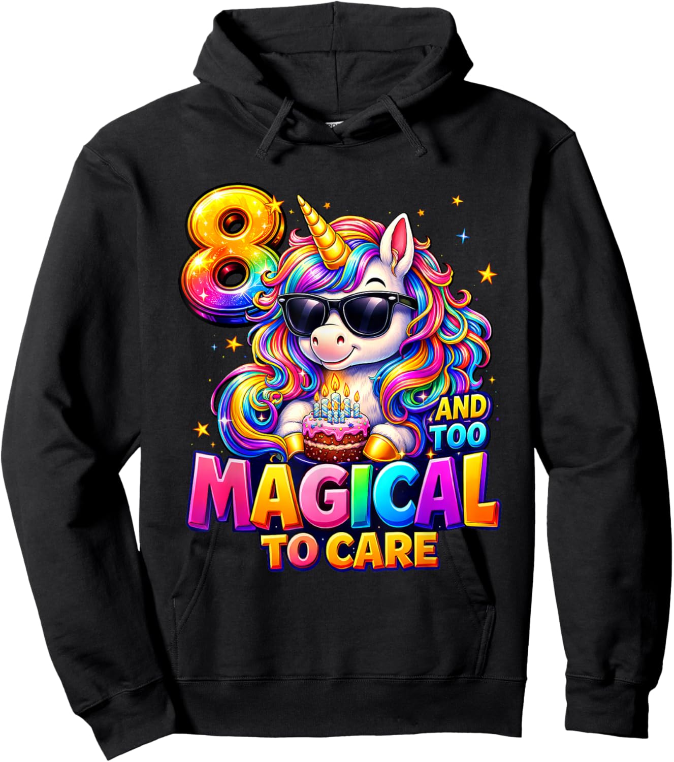 8 and Too Magical to Care Shirt Unicorn 8th Birthday Girls Hoodie - Hoodie | Black