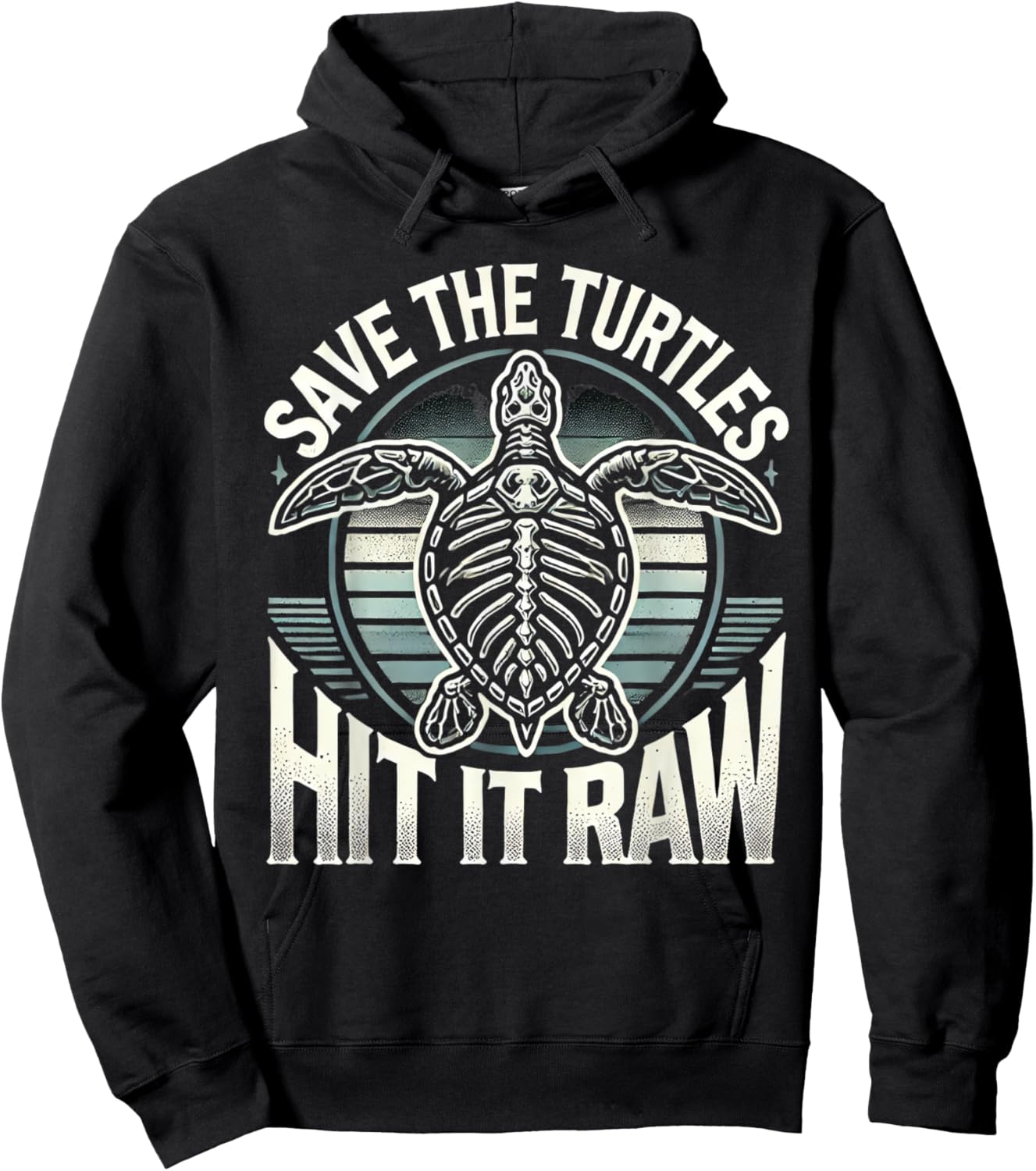 Save the Turtles Funny Eco-Friendly Raw Dark Humor Design Hoodie - Hoodie | Black
