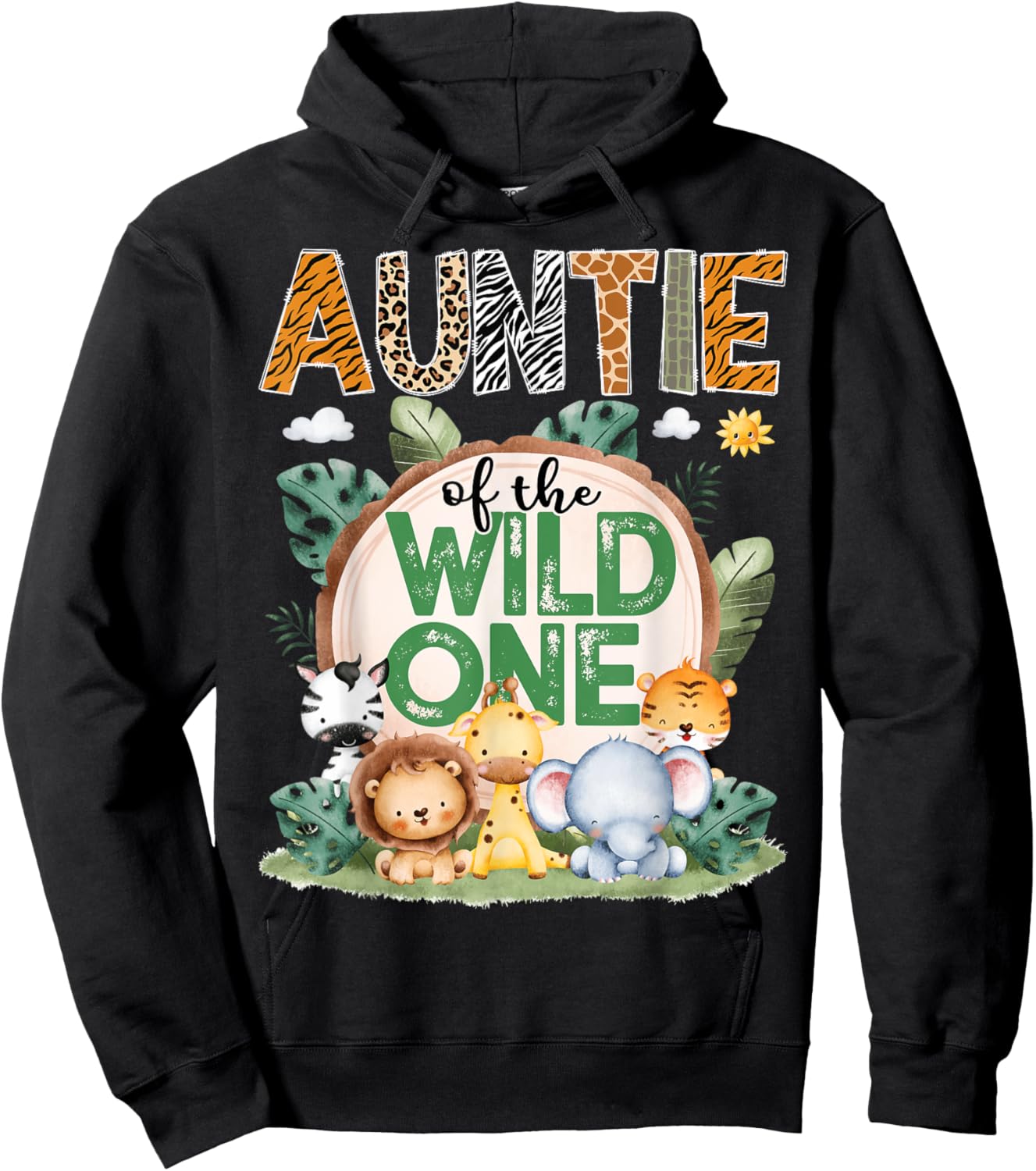 Auntie Of The Wild One Safari Jungle 1St Birthday Party Hoodie - Hoodie | Black
