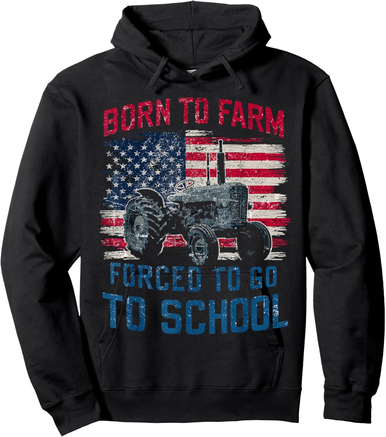Born To Farm Forced To Go To School Farming Retro USA Flag Women Men Hoodie - Hoodie | Black