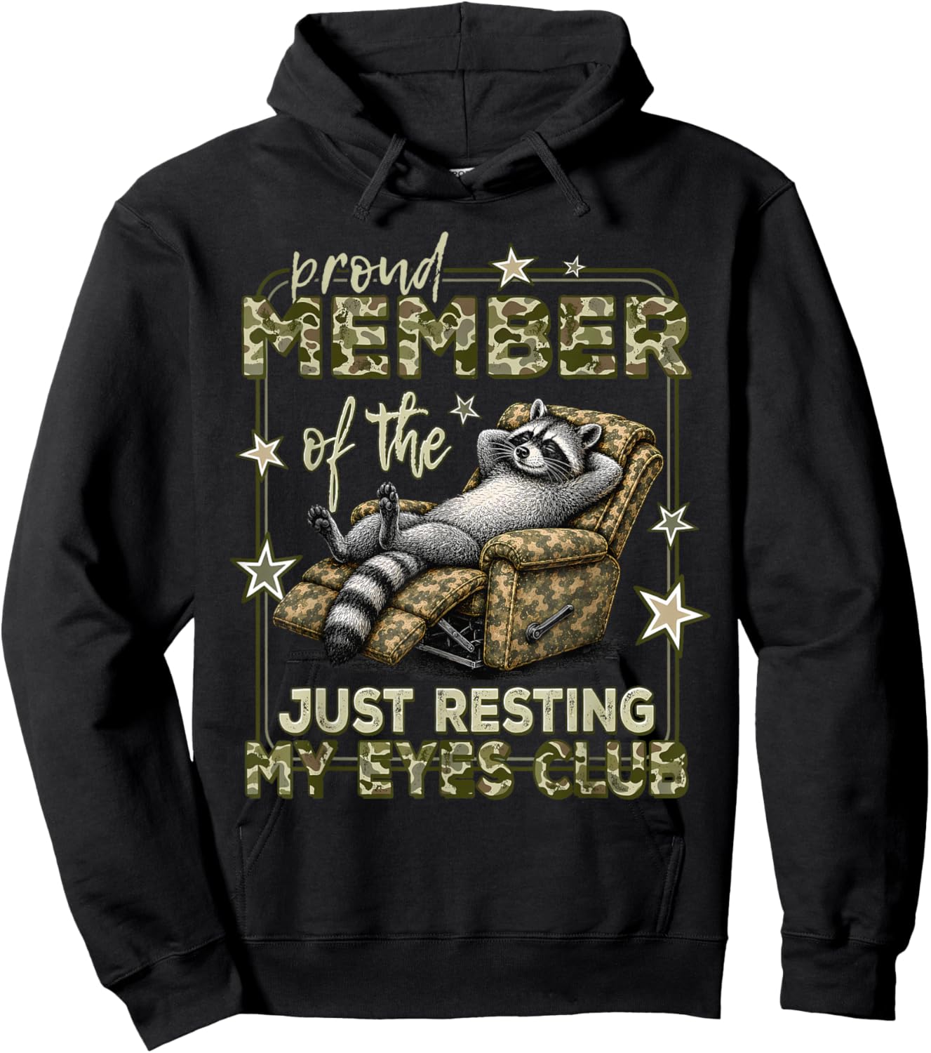 Proud Member of The Just Resting My Eyes Club Funny Raccoon Hoodie - Hoodie | Black