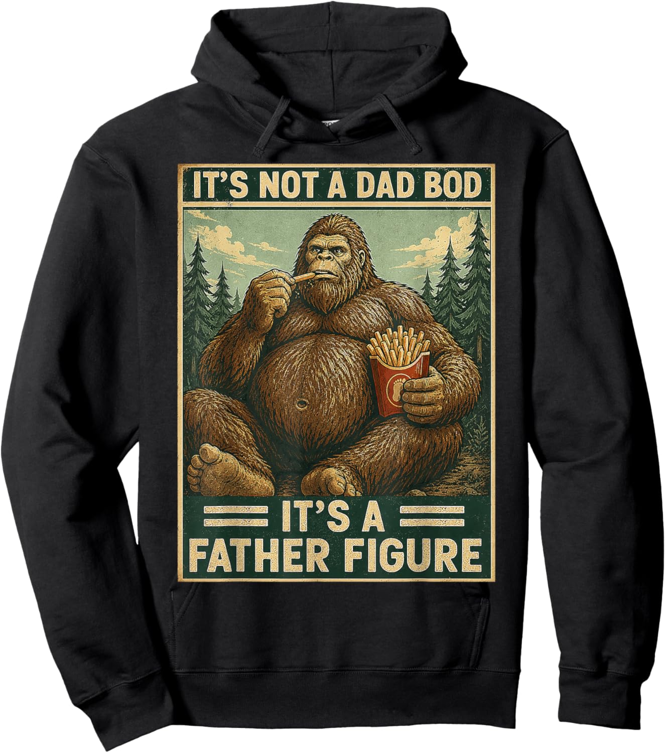 It's Not A Dad BOD It's A Father Figure Bigfoot Fathers Day Hoodie - Hoodie | Black