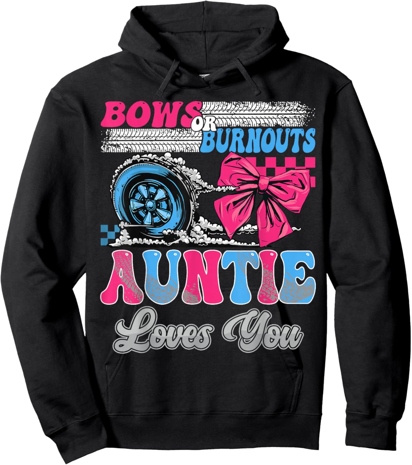Burnouts or Bows Auntie Loves You Gender Reveal Party Hoodie - Hoodie | Black