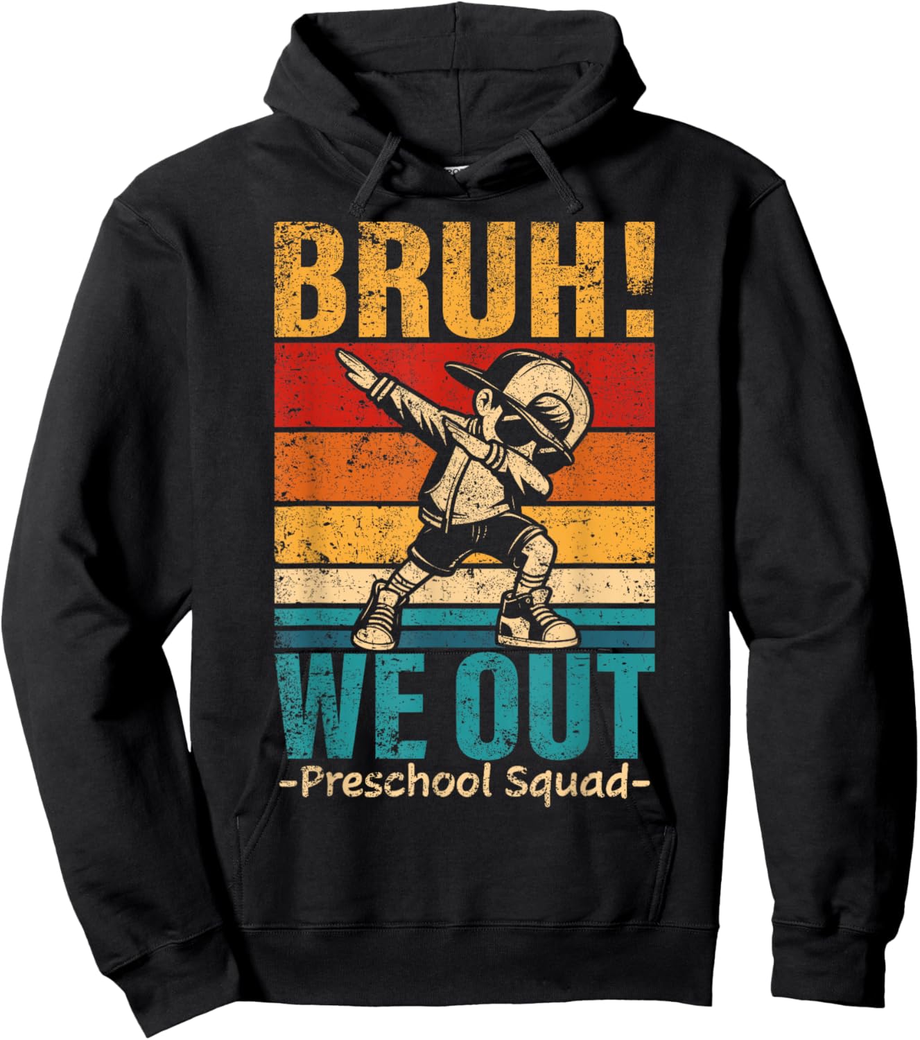 Preschool Dabbing Boy Bruh We Out Preschool Squad Student Hoodie - Hoodie | Black