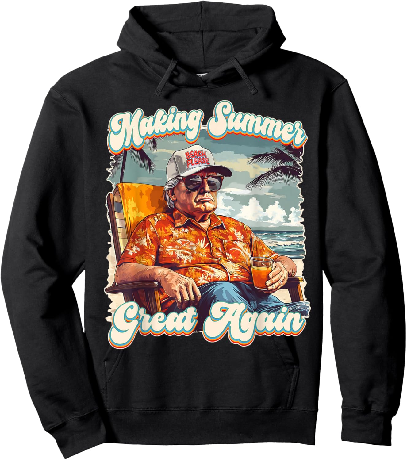 Making Summer Great Again Hawaii Beach Funny Trump Vacation Hoodie - Hoodie | Black