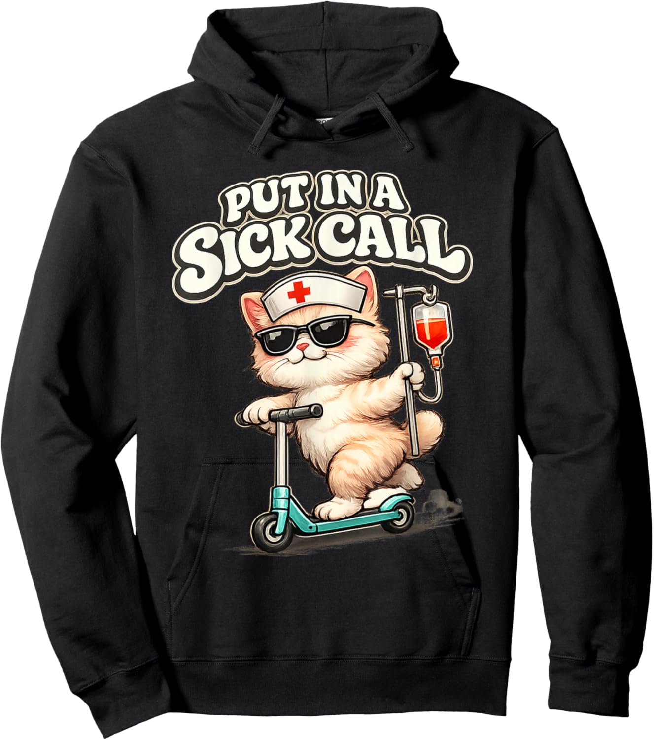 Funny Nurse Put in A Sick Call Cat Rn Nursing Humor Hoodie - Hoodie | Black