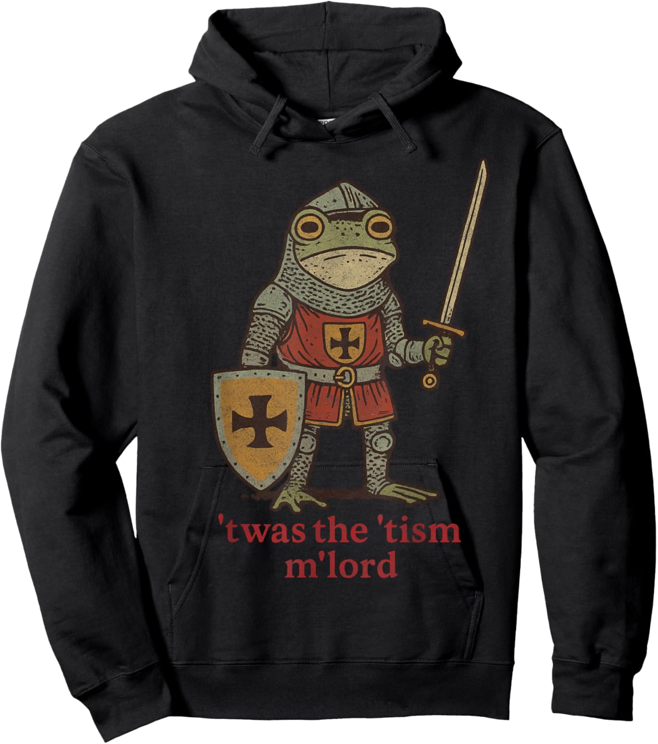 Funny T'was The 'Tism M'Lord Medieval Knight Frog tsim Hoodie - Hoodie | Black