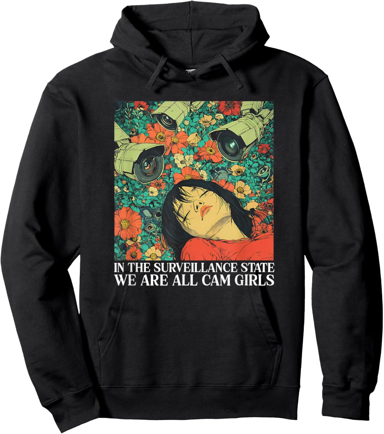 In The Surveillance State We Are All Cam Girls Hoodie - Hoodie | Black