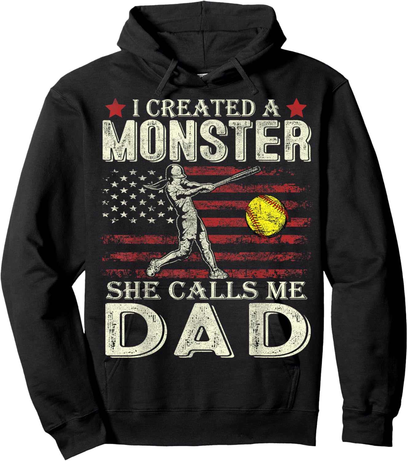 I Created A Monster She Calls Me Dad Softball Father's Day Hoodie - Hoodie | Black