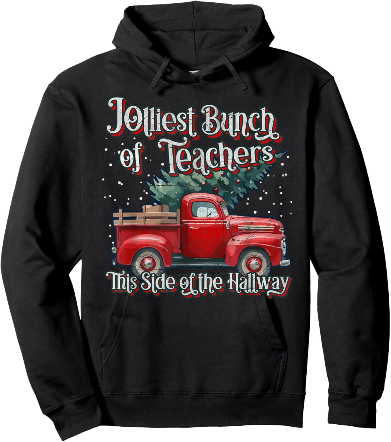 Jolliest Bunch Of Teachers This Side Of The Hallway X-mas Hoodie - Hoodie | Black